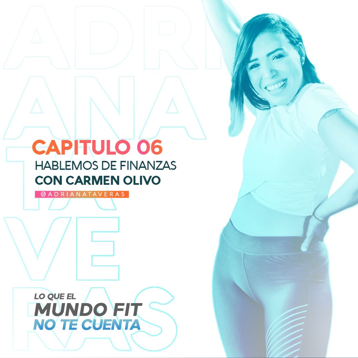 Hablemos de las Finanzas con Carmen Olivo - l CAP 6 l Adriana Taveras episode artwork