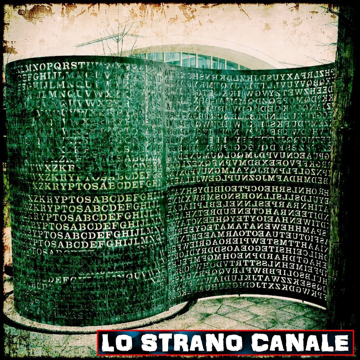 cover of episode L'ENIGMA DI KRYPTOS (Lo Strano Canale Podcast)