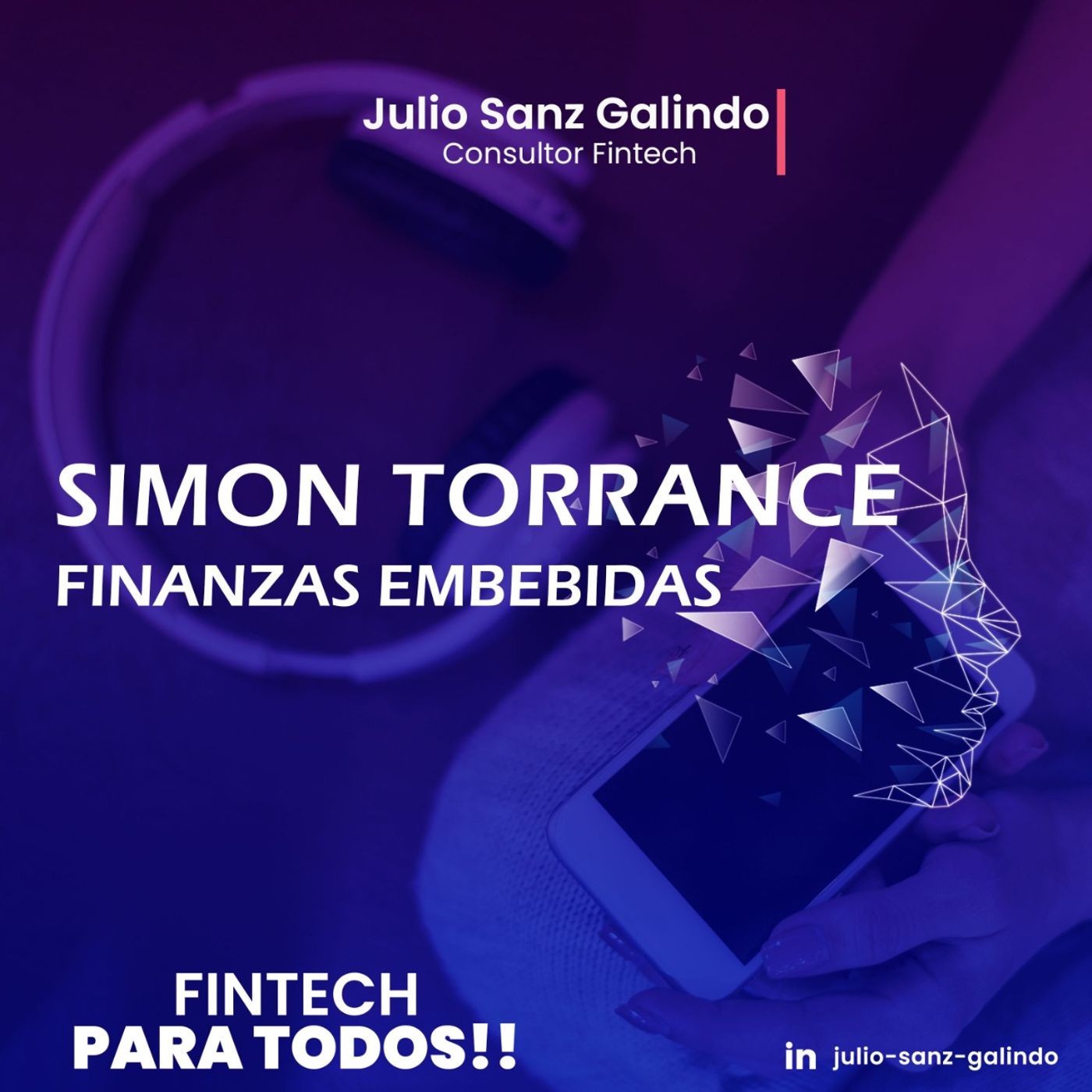 Finanzas Embebidas, Entrevista a Simon Torrance; referente mundial. episode artwork