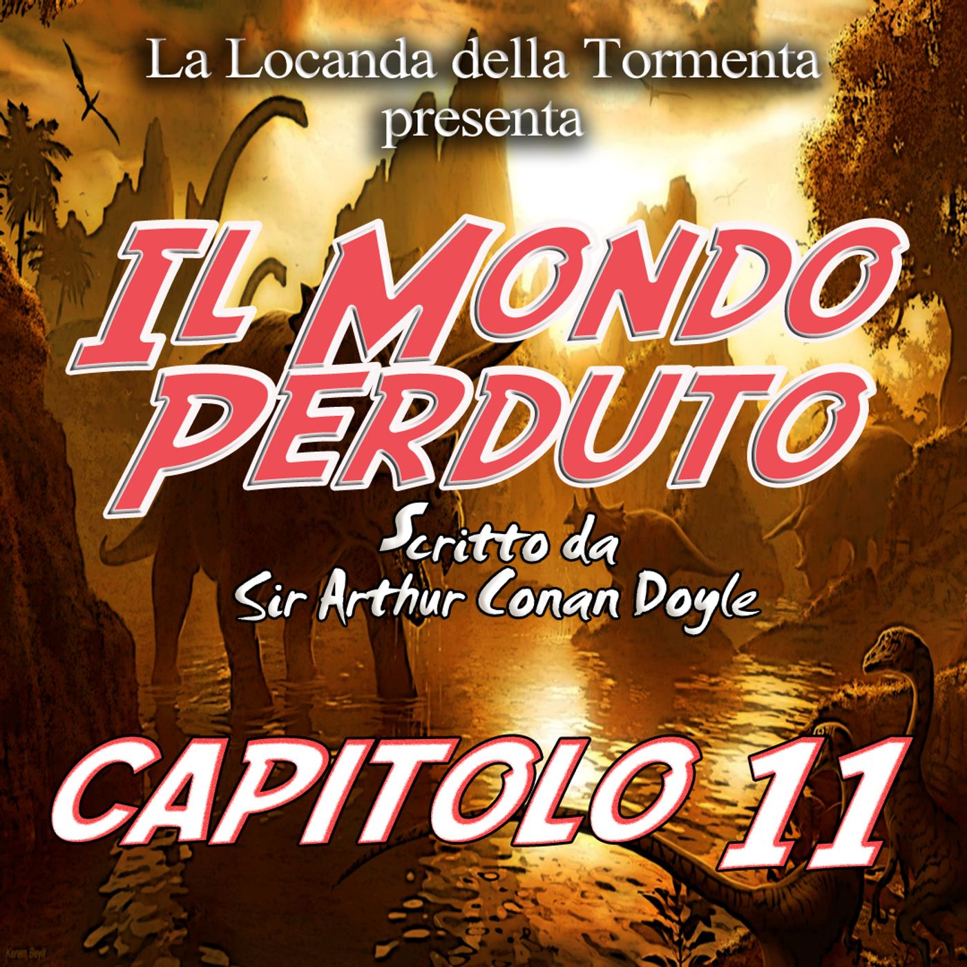 Il mondo Perduto - Capitolo 11