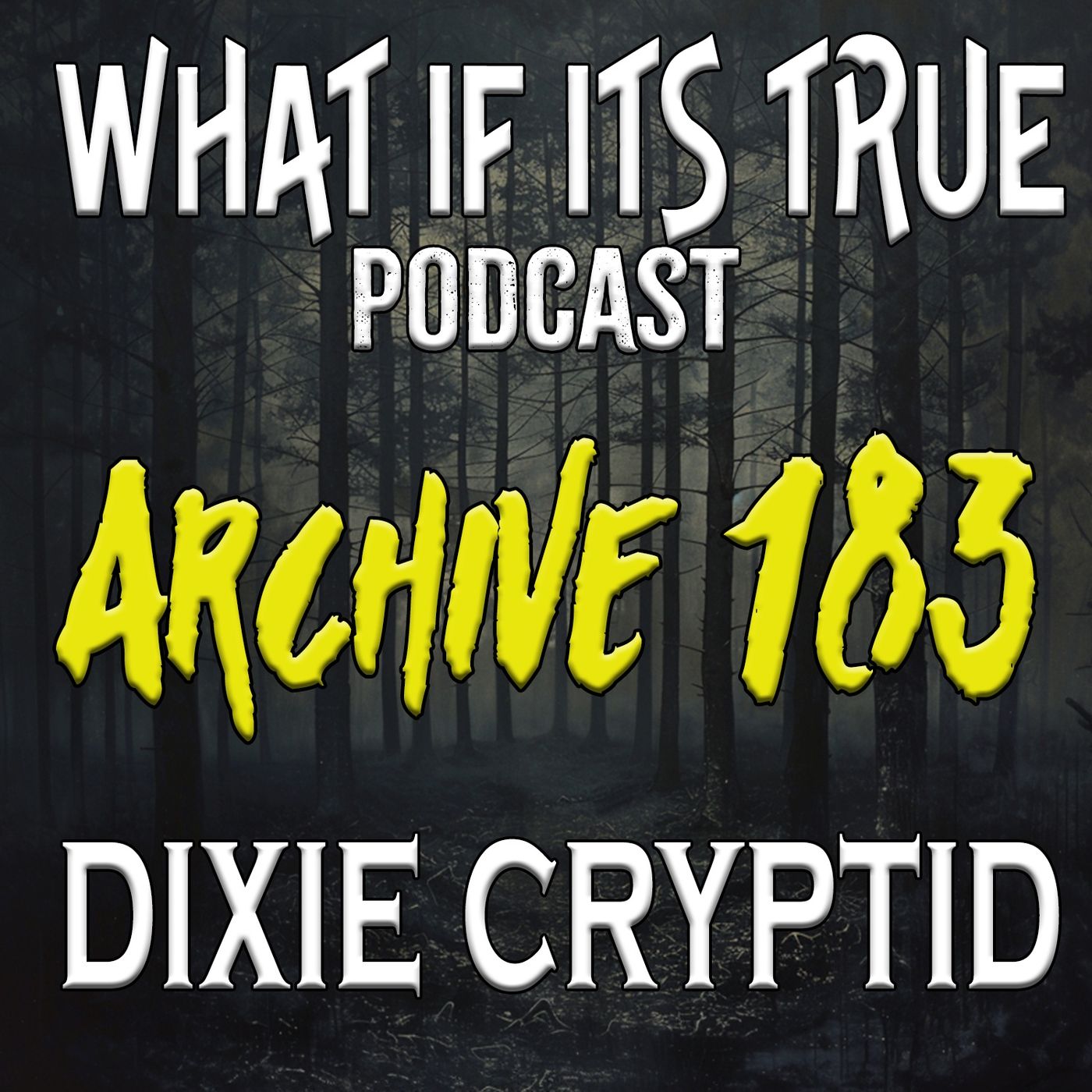 Archive 183 Bigfoot and Other Creatures