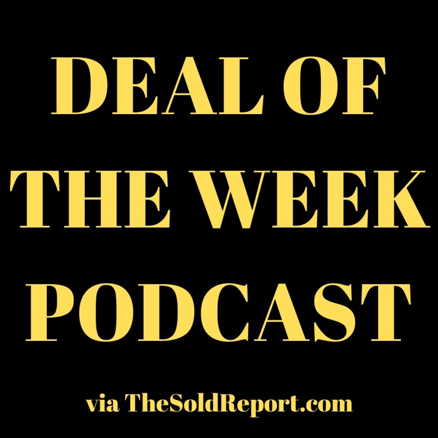 Deal of the Week Podcast episode artwork
