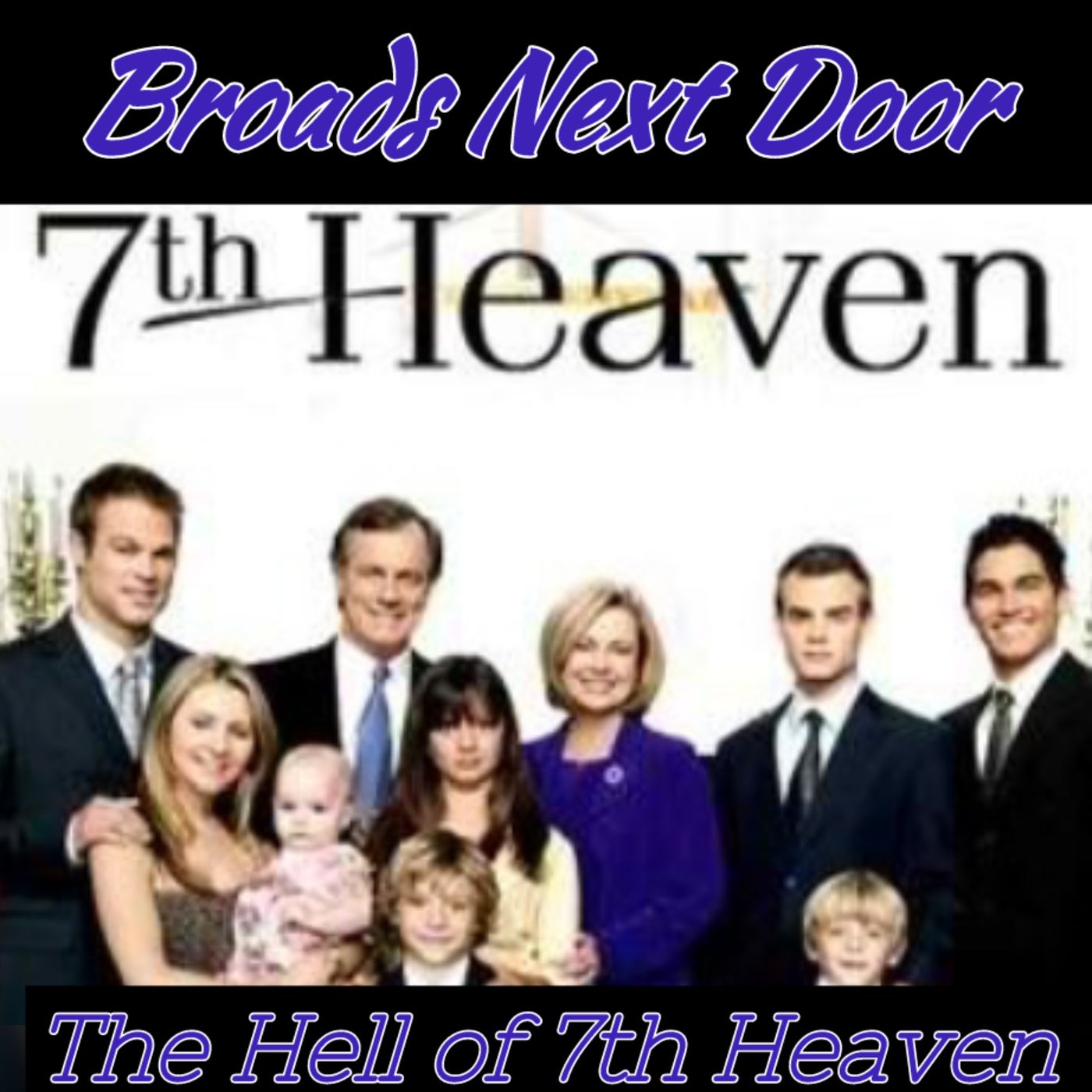 The Hell of 7th Heaven
