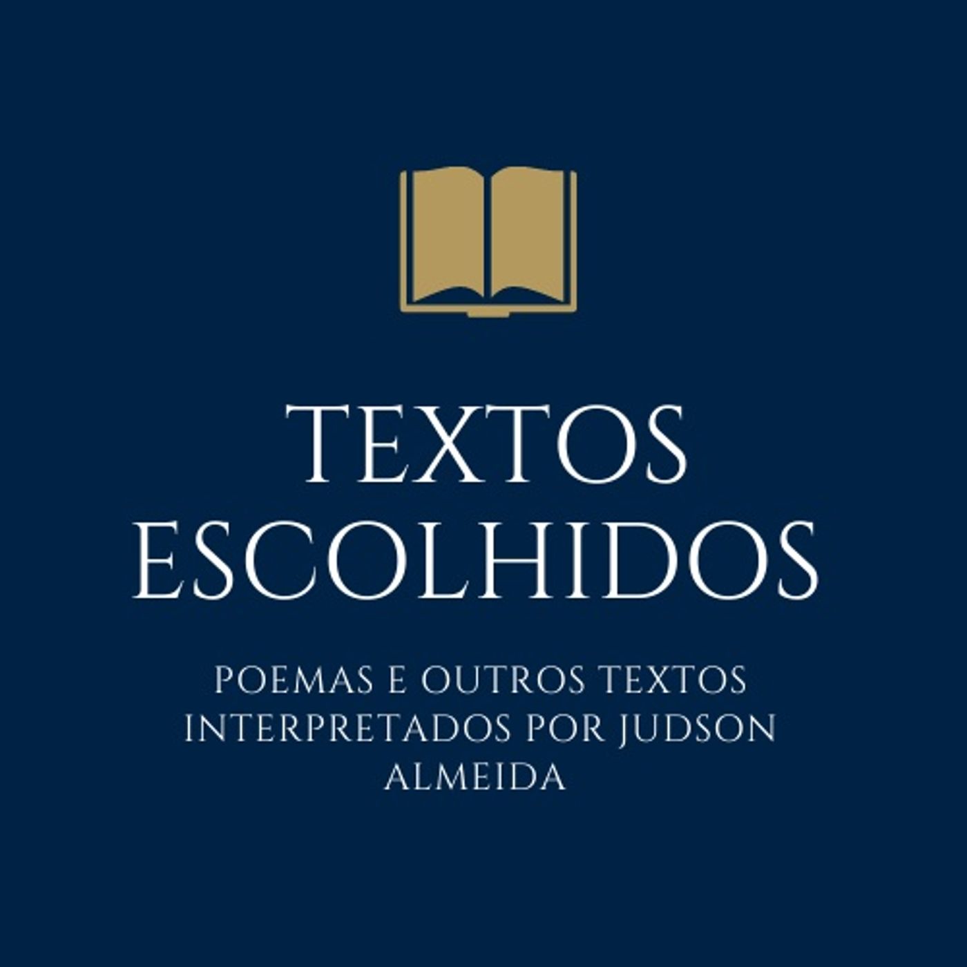TEXTOS ESCOLHIDOS - Interpretados por Judson Almeida