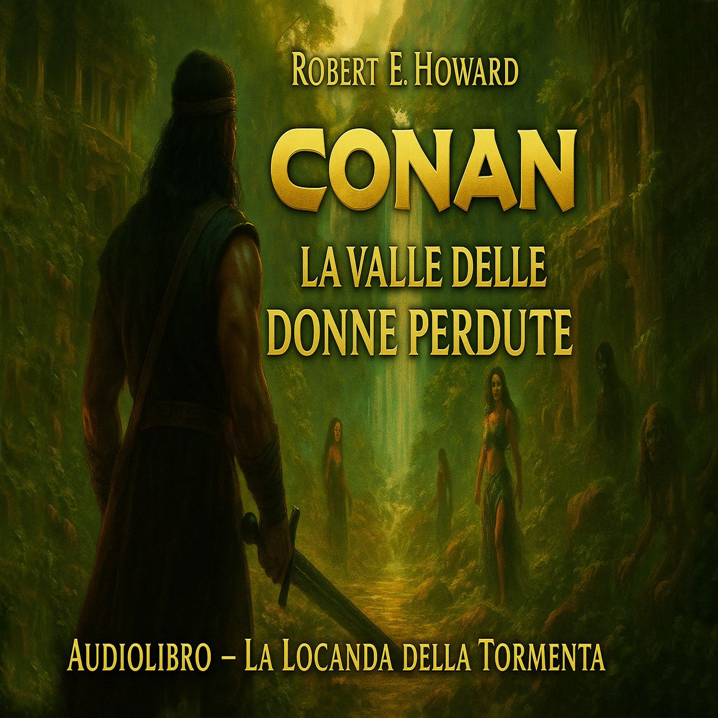 Audiolibro Conan il barbaro 07- La valle delle donne perdute