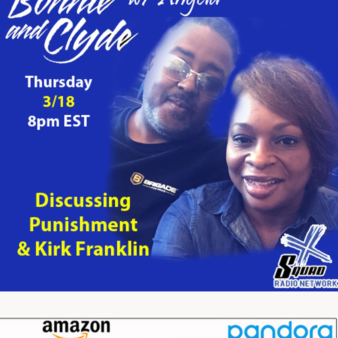 Bonnie & Clyde Episode - ft Angela - Talking Punishment, Was Kirk Franklin Wrong? episode artwork