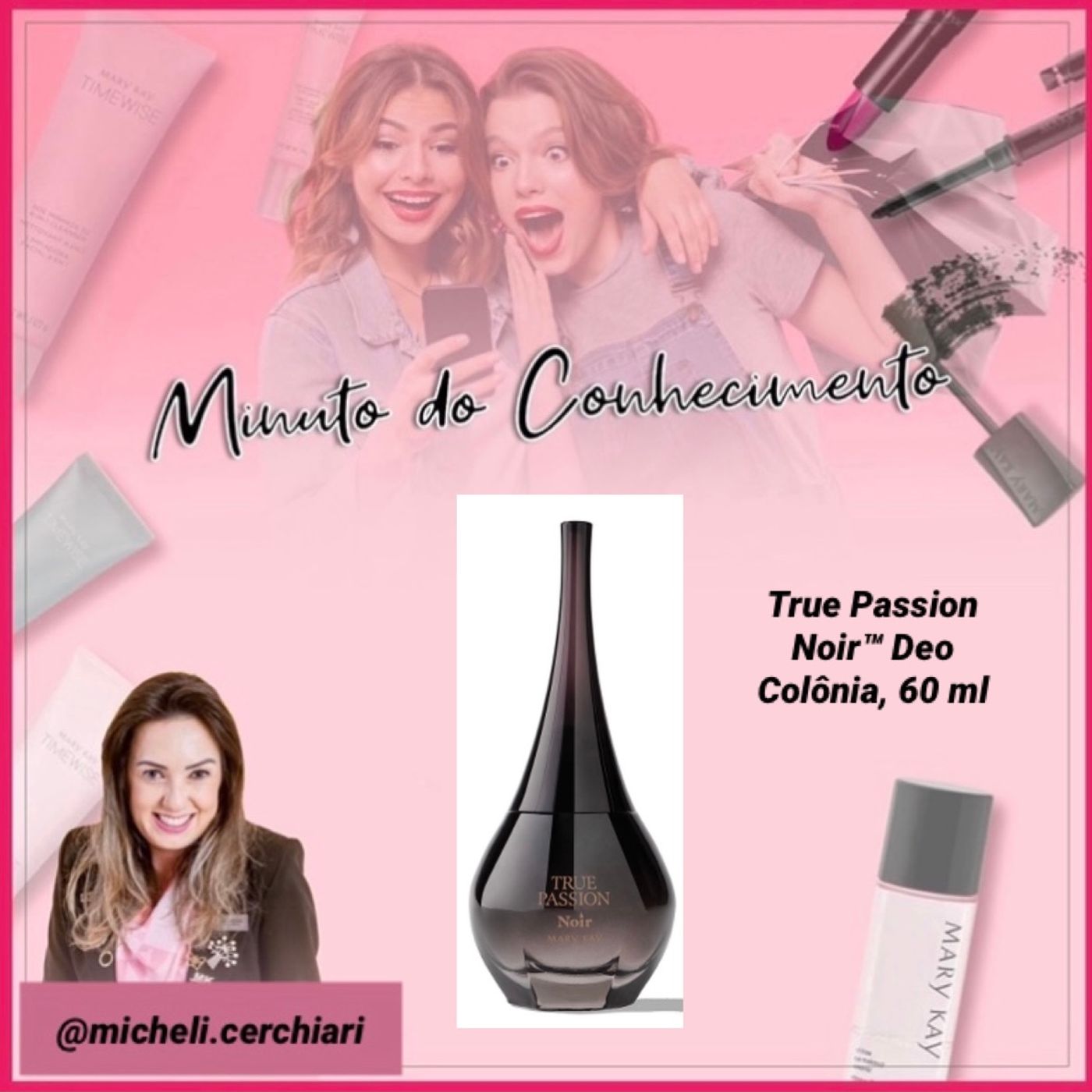 Minuto do Conhecimento - Produtos Mary Kay