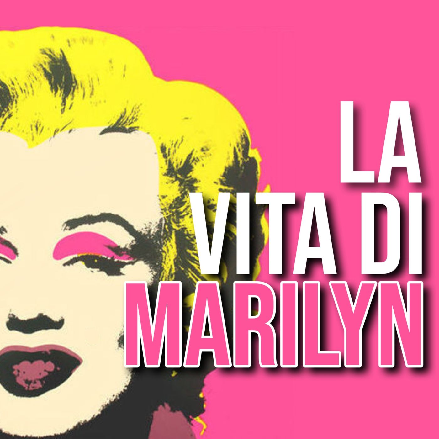 La vita di Marilyn