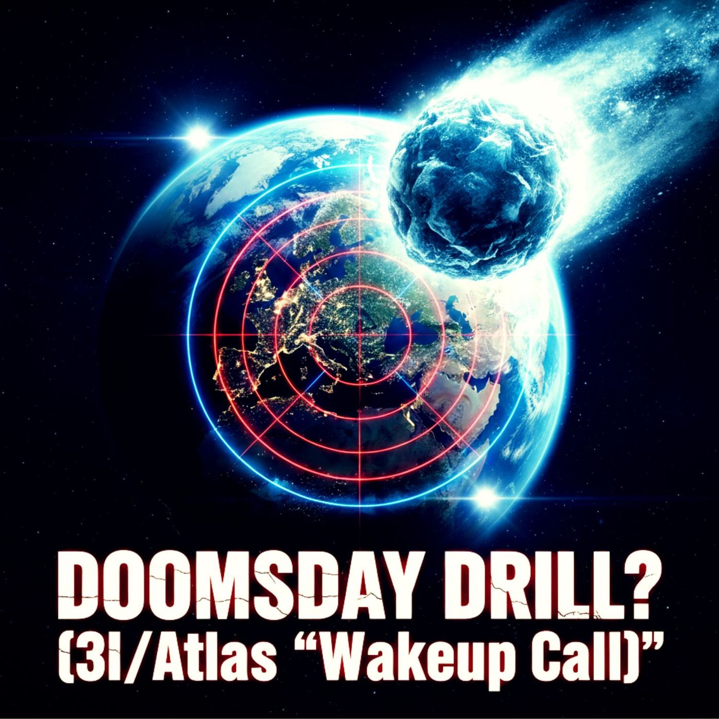 3I/Atlas "Wakeup Call": Why 27 Nations Are Drilling for Doomsday (Planetary Defense or Panic?) 3I/Atlas "Wakeup Call": Why 27 Nations Are Drilling for Doomsday (Planetary Defense or Panic?)