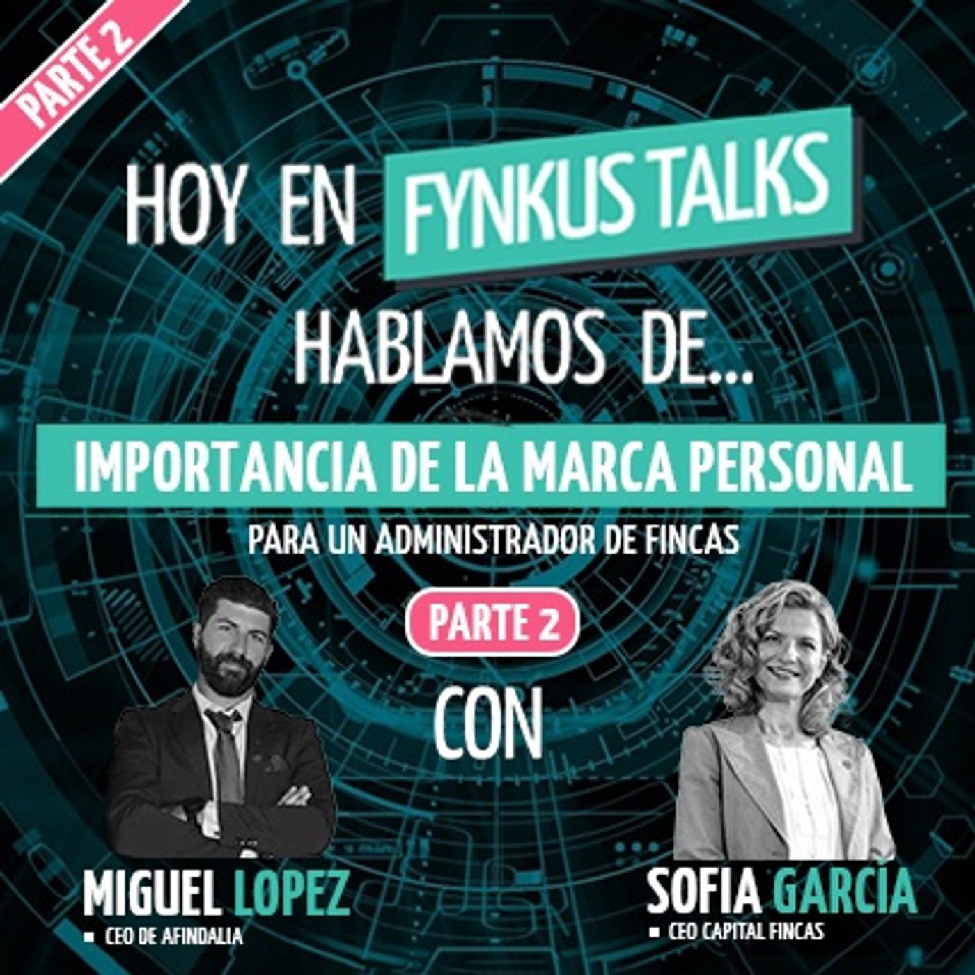 Importancia de la MARCA PERSONAL para un ADMINISTRADOR DE FINCAS - Parte 2