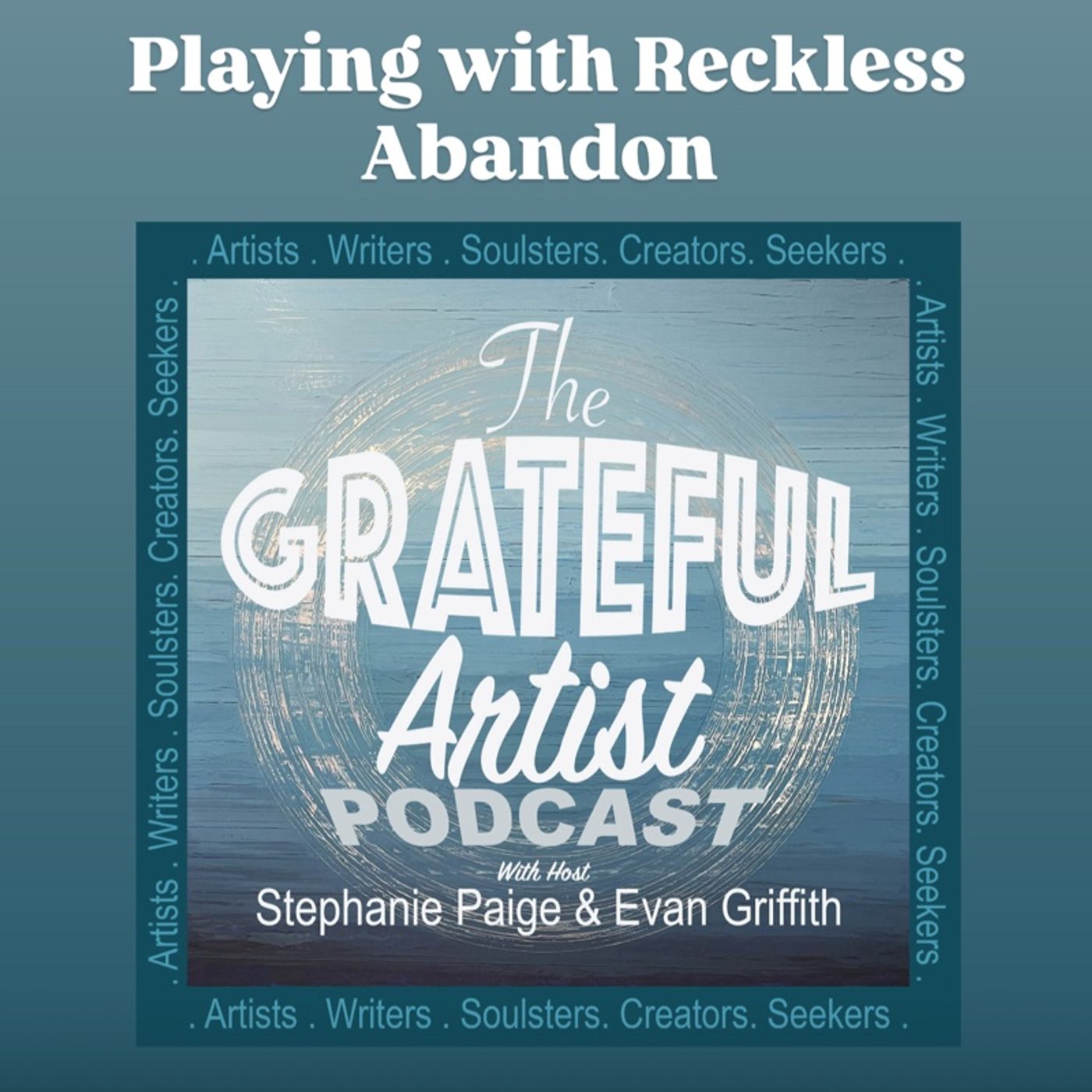 The Grateful Artist Podcast