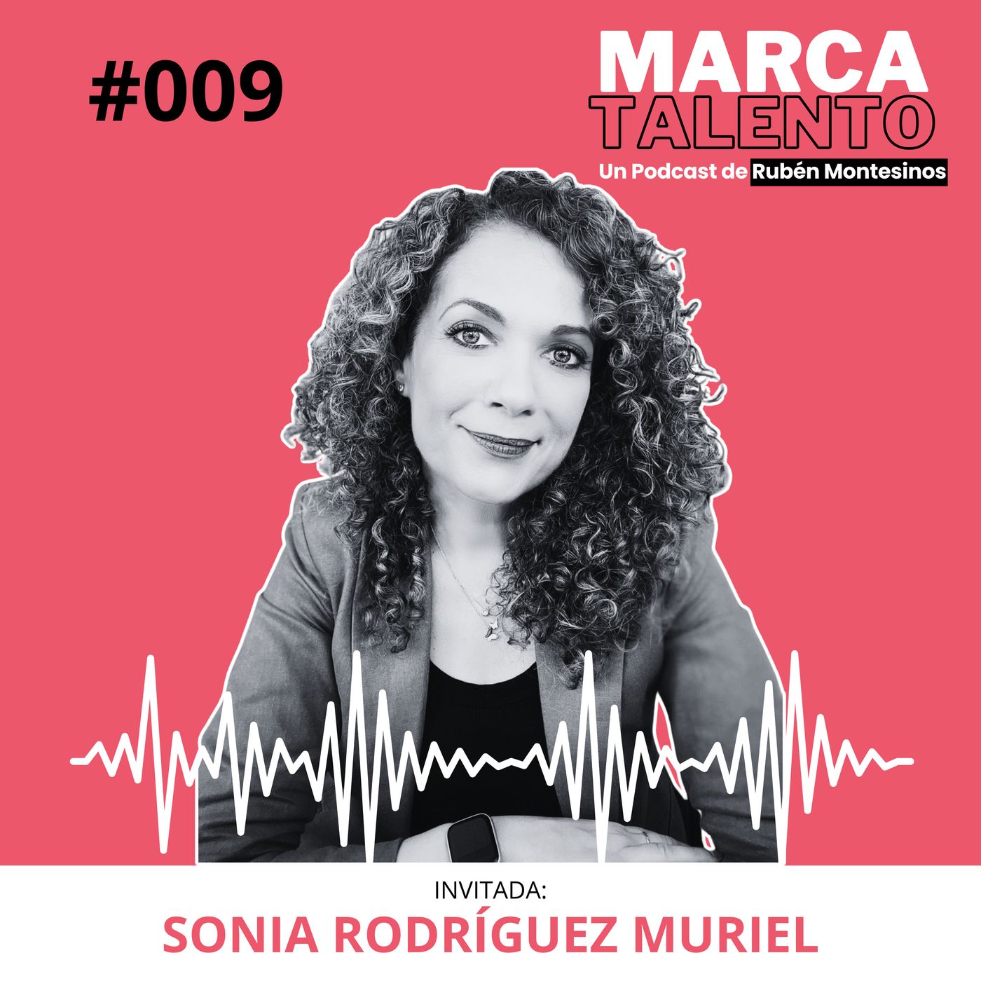 Marca Talento, el podcast de Rubén Montesinos