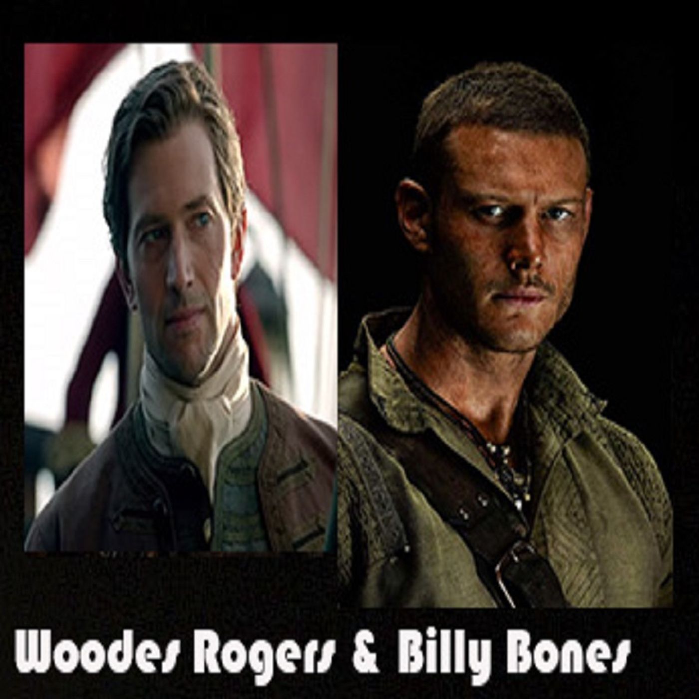 This time we focus on the characters Woodes Rogers & <b>Billy</b> <b>Bones</b> as vot...