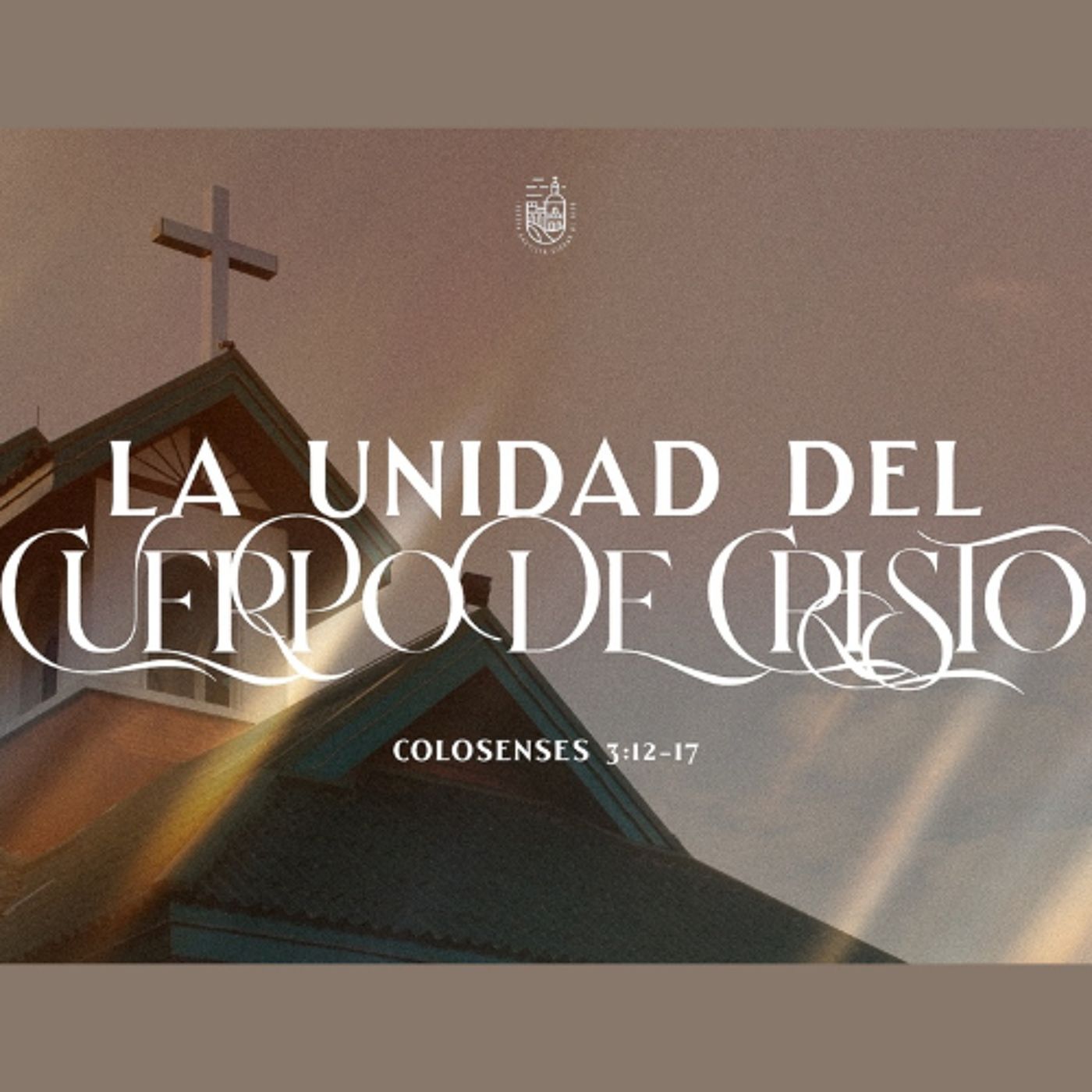 La Unidad del Cuerpo de Cristo episode artwork