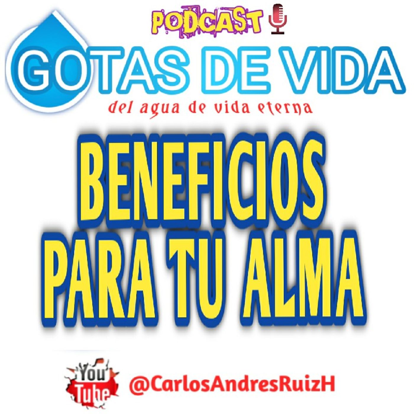 💧GOTAS DE VIDA Podcast