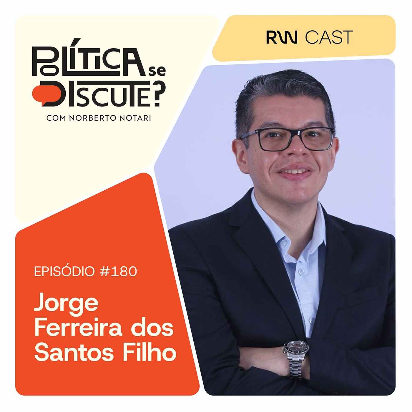 #180 | Dólar, política e o impacto dentro de casa, com o economista Jorge Ferreira dos Santos Filho