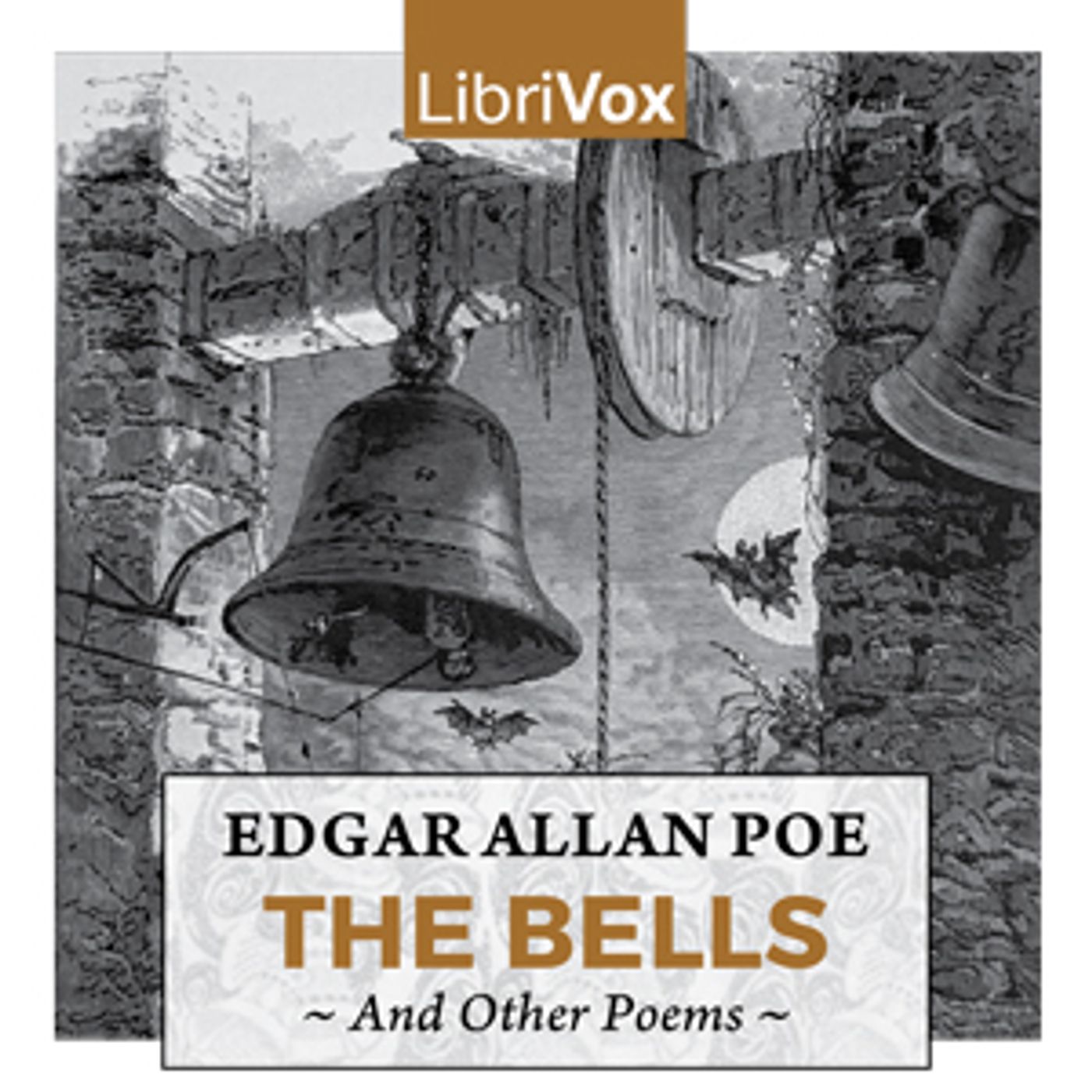 Edgar Allan Poe, The Bells and Other Poems