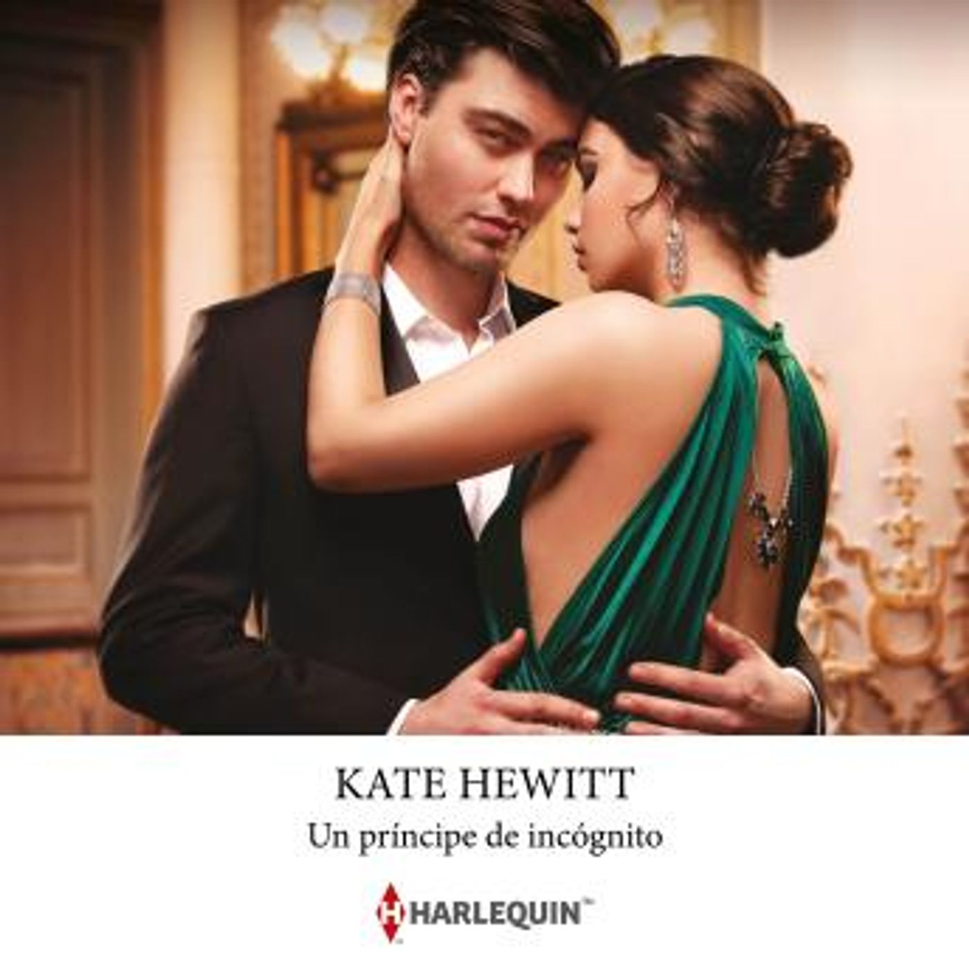 [Spanish] - Un príncipe de incógnito by Kate Hewitt episode artwork