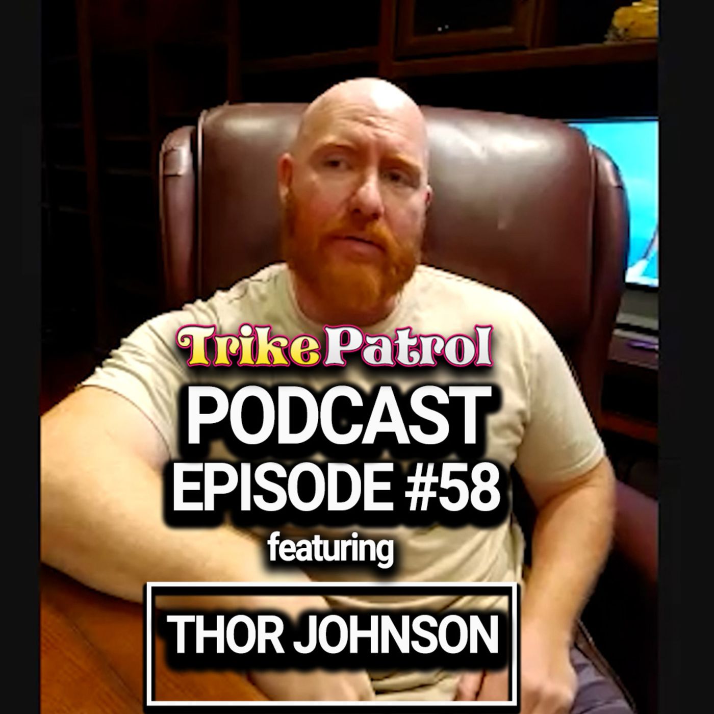 The Official TrikePatrol Podcast