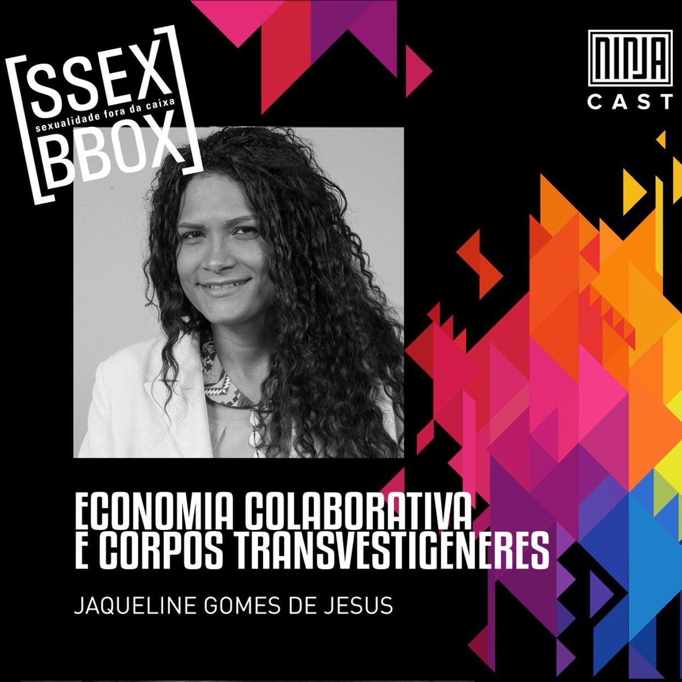 #1 - ECONOMIA COLABORATIVA E CORPOS TRANSVESTIGENERES com Jaqueline Gomes de Jesus episode artwork