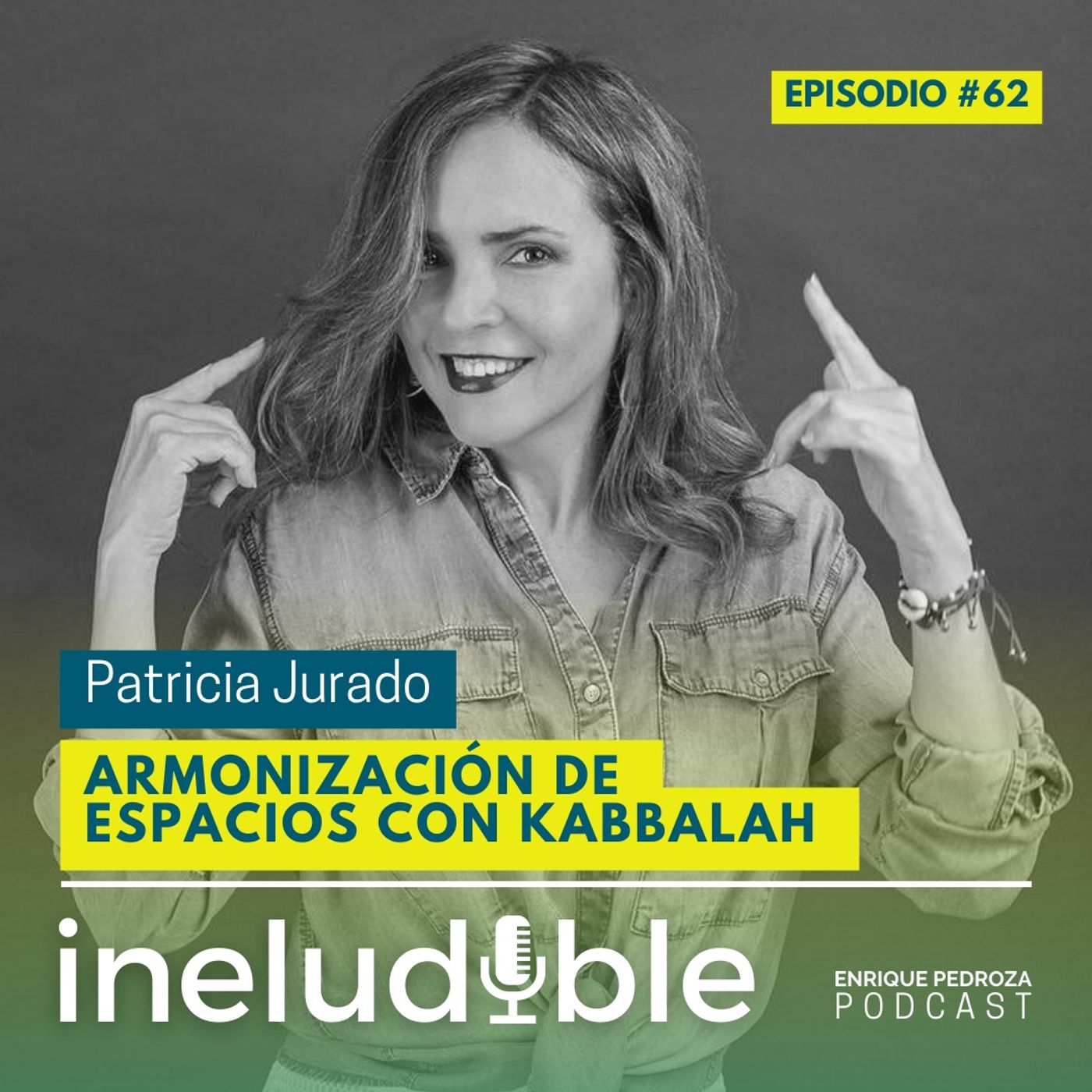 Episodio #62 Armonización de Espacios con Kabbalah episode artwork