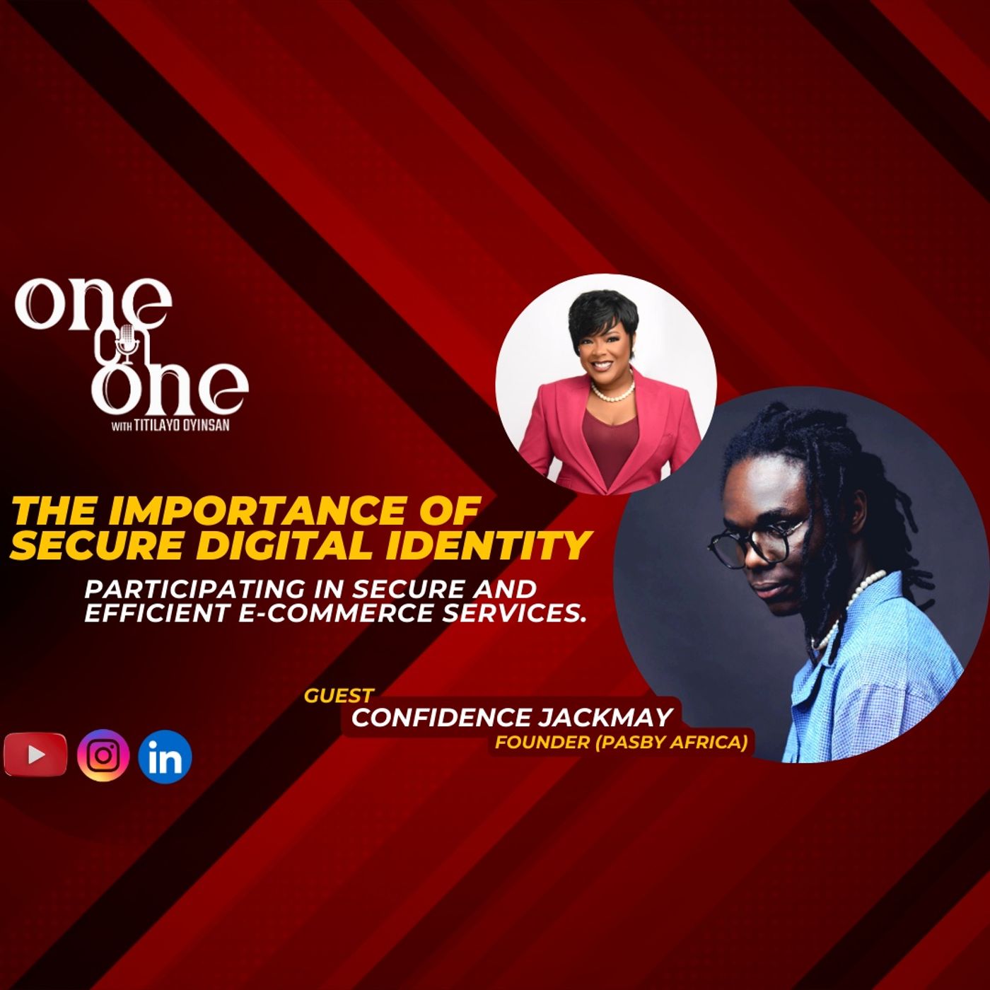 The importance of Secure Digital Identity in Modern E-Commerce// One-on-One With Confidence Jackmay The importance of Secure Digital Identity in Modern E-Commerce// One-on-One With Confidence Jackmay