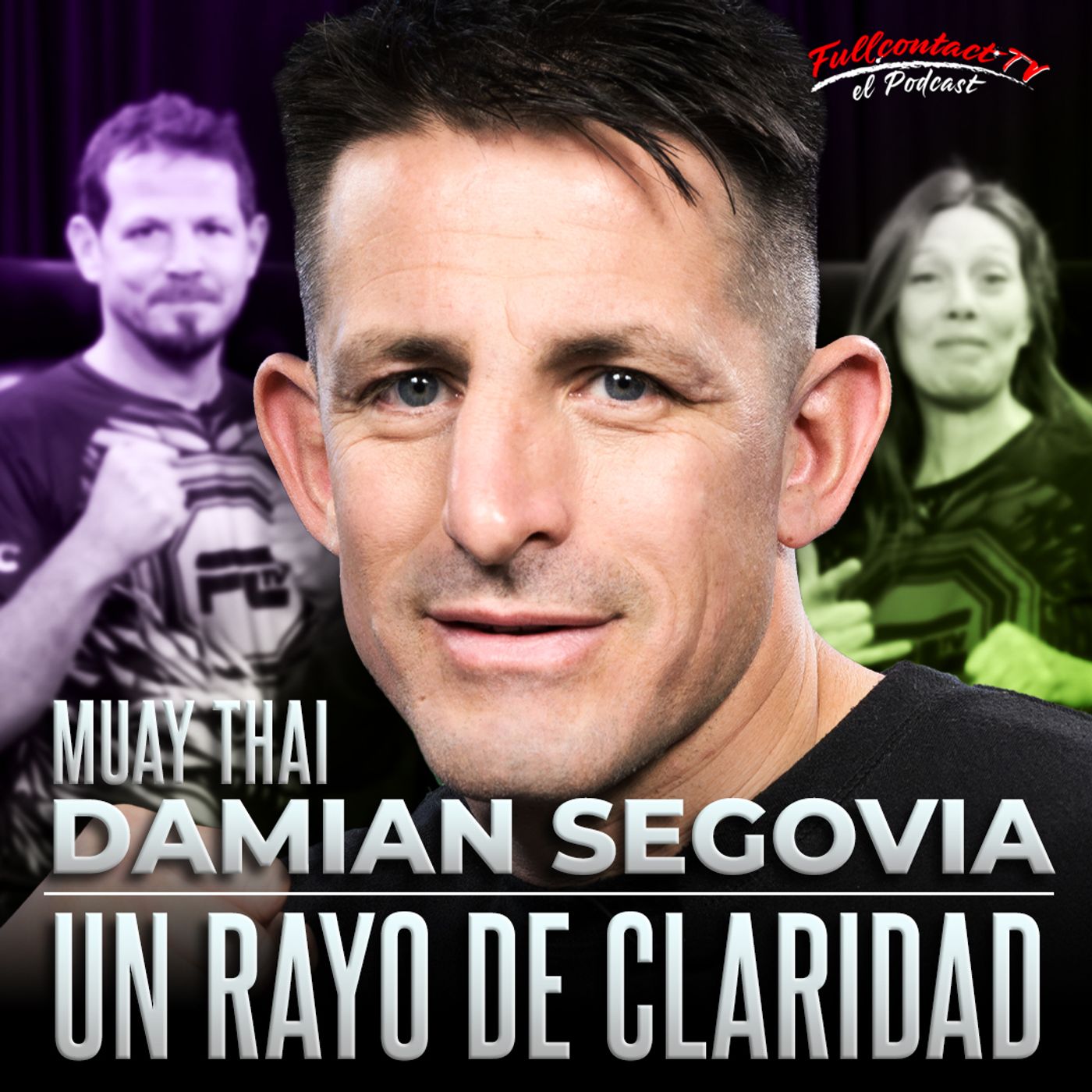 MUAY THAI / KICK BOXING con DAMIÁN "RAYO" SEGOVIA: "UN RAYO DE CLARIDAD"