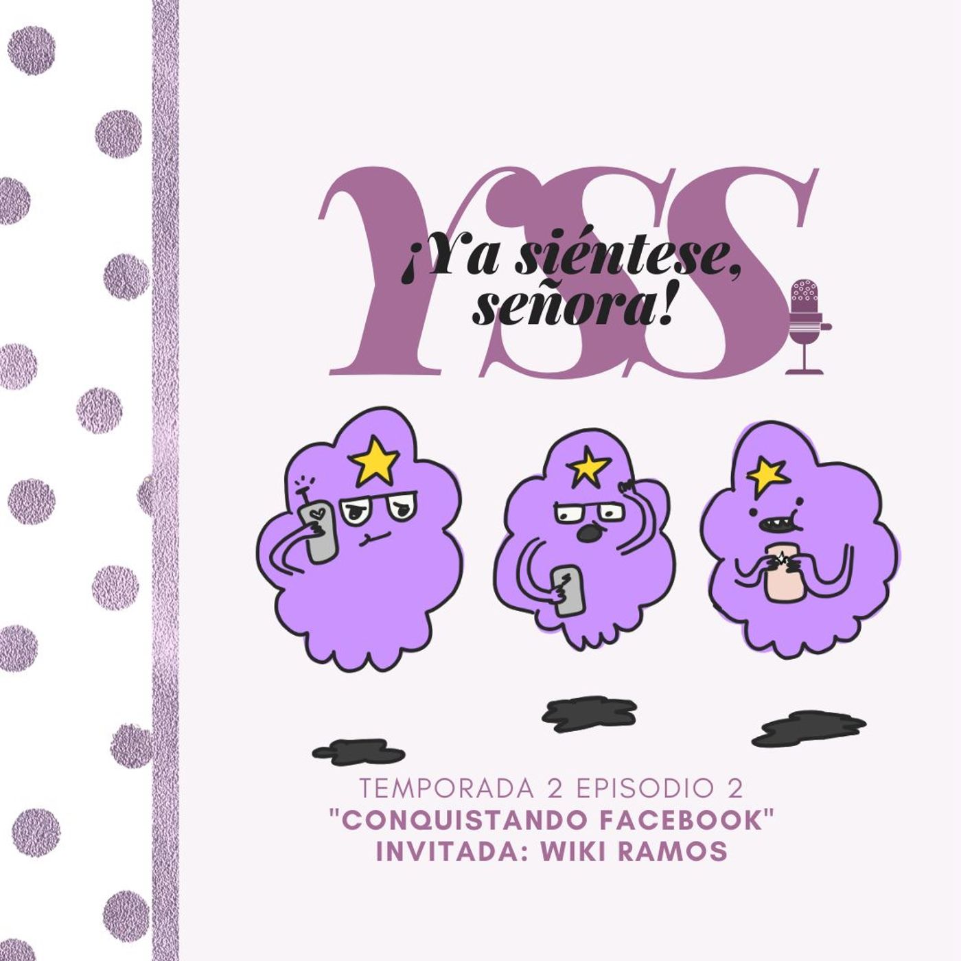 ¡Ya Siéntese, Señora!