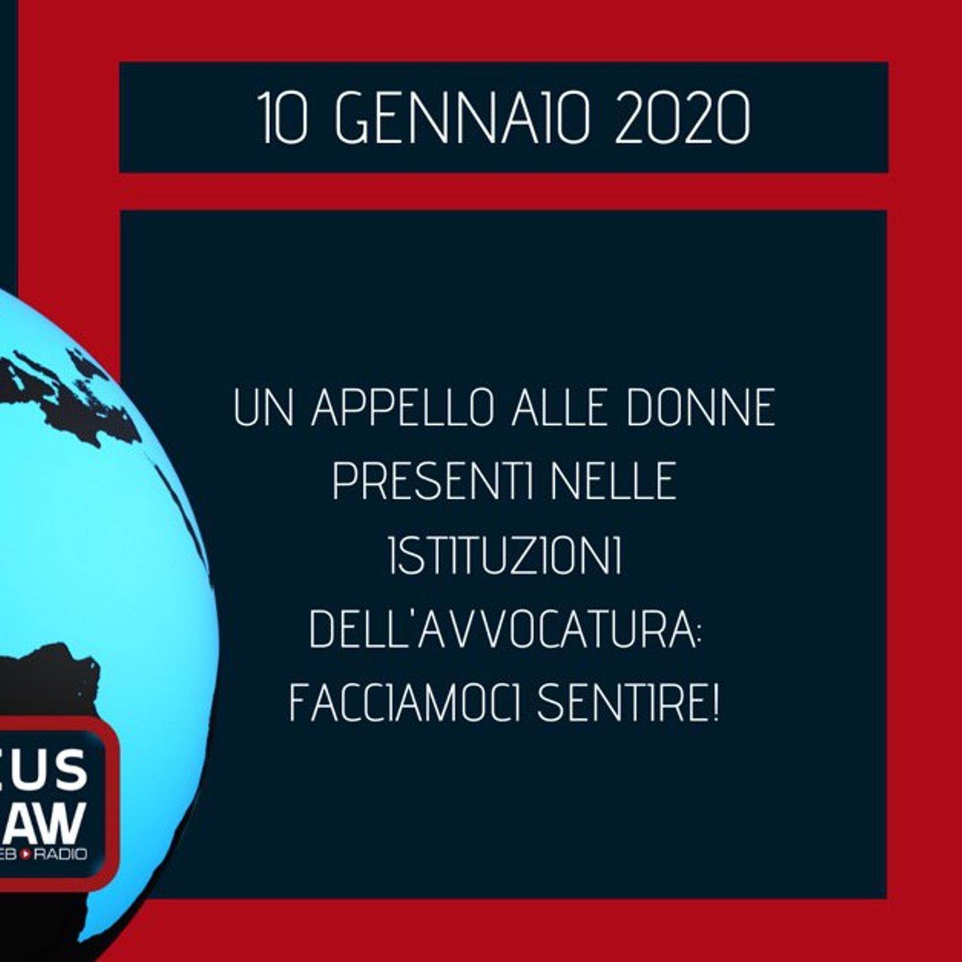 BREAKING NEWS – UN APPELLO ALLE DONNE PRESENTI NELLE ISTITUZIONI DELL’AVVOCATURA: FACCIAMOCI SENTIRE! episode artwork