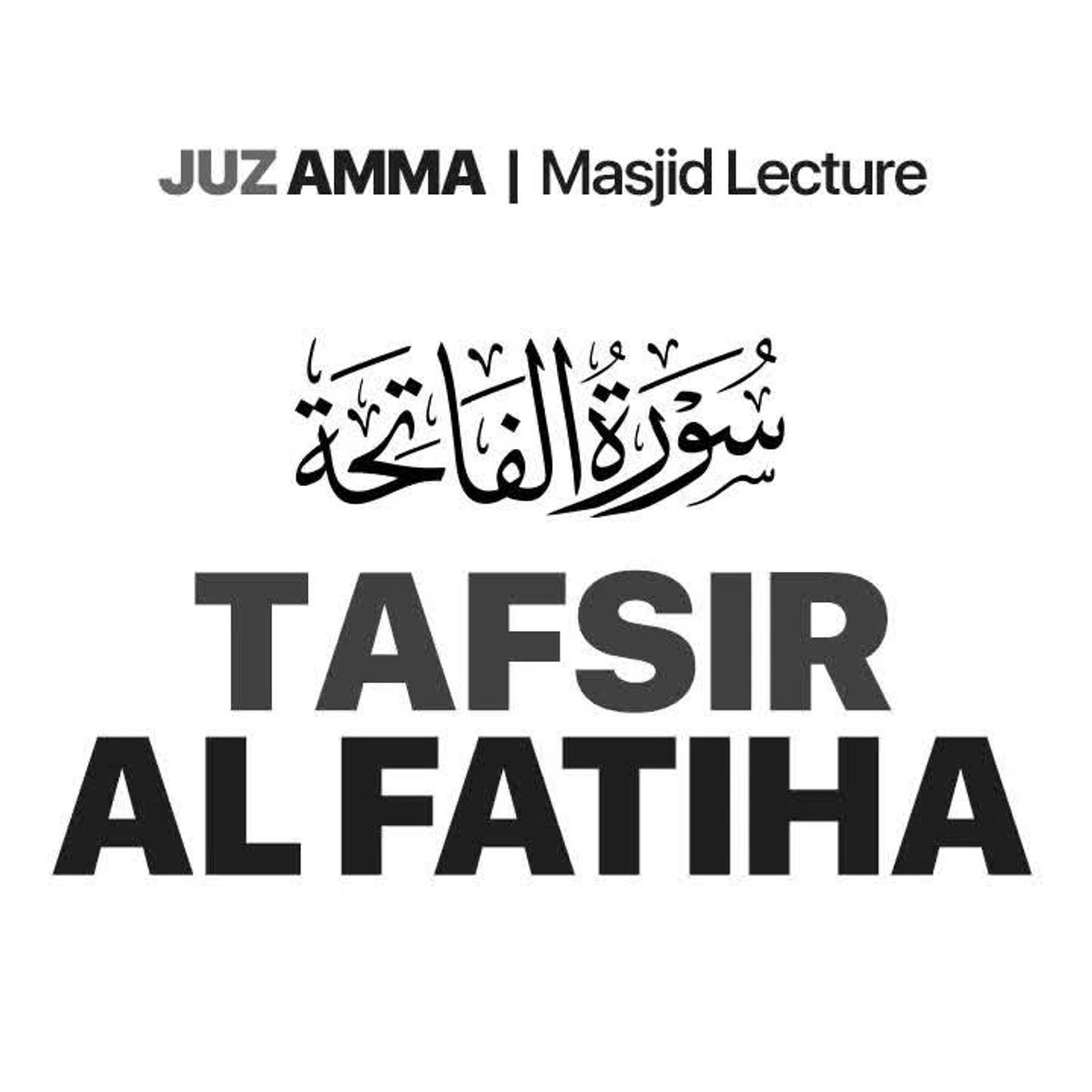 1 - Tafsir Surat Al Fatiha
