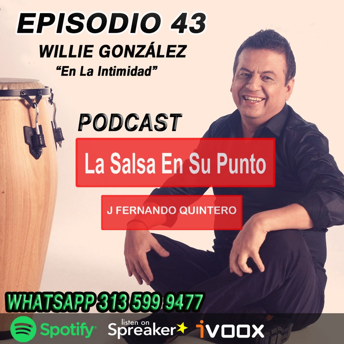 EPISODIO 43-WILLIE GONZÁLEZ 