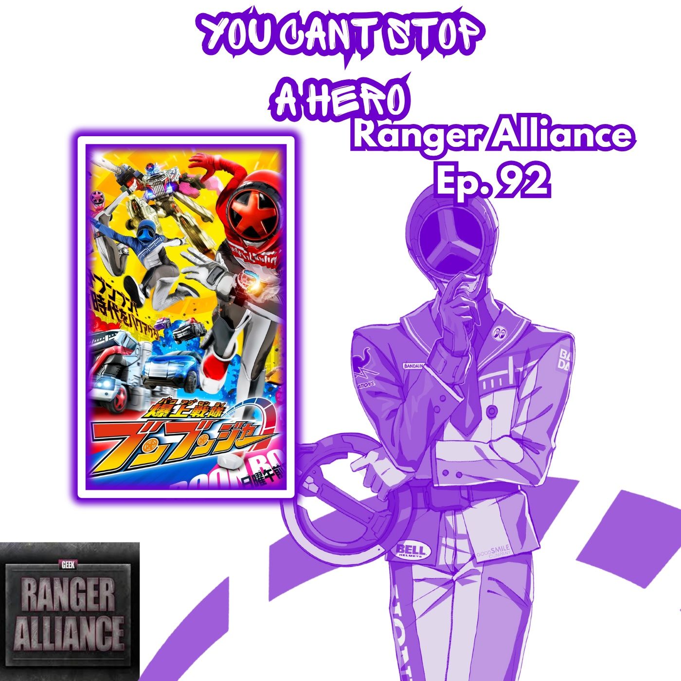 Ranger Alliance Ep. 92: You Cant Stop A Hero!