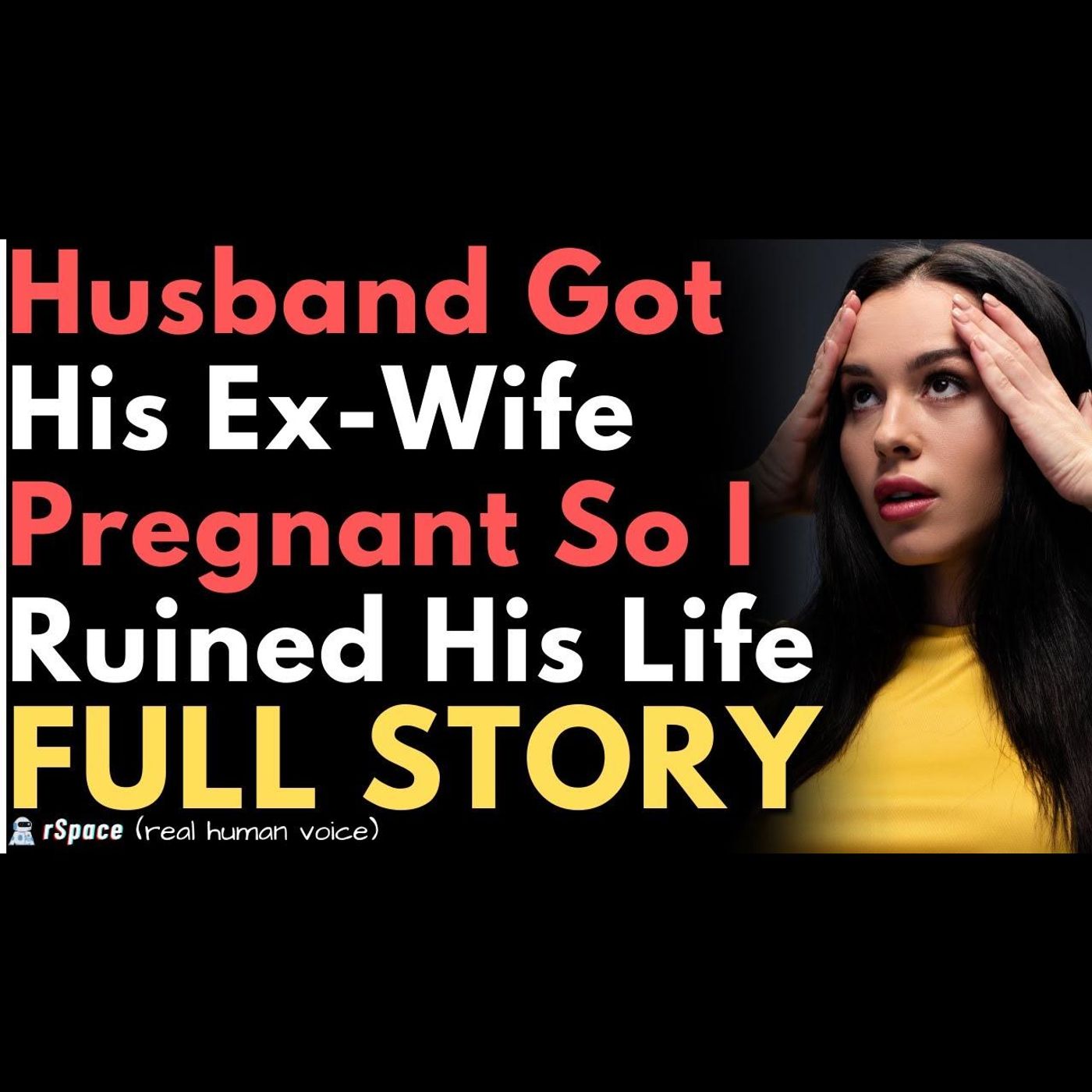 My Cheating Husband Got His Ex-Wife Pregnant So I Ruined His Life (FULL STORY) episode artwork