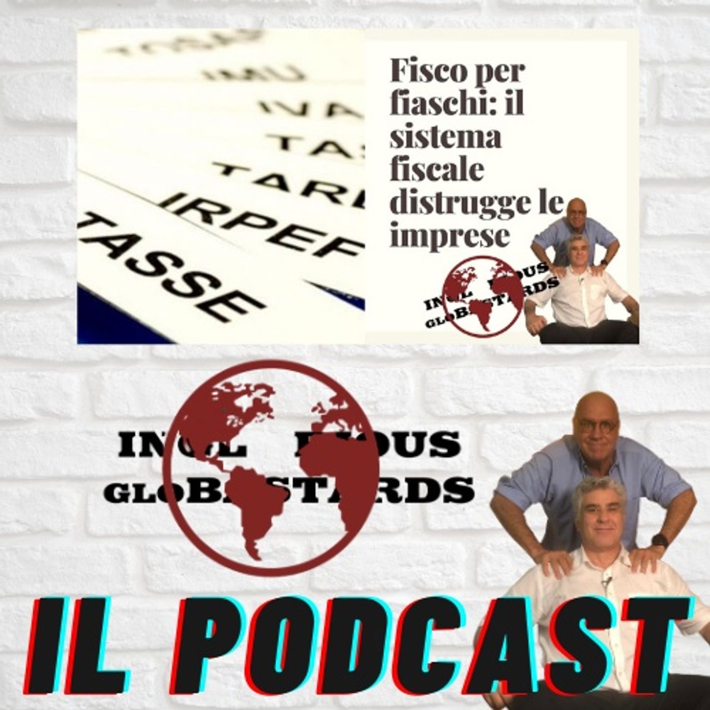 Inglorious Globastards - PODCAST