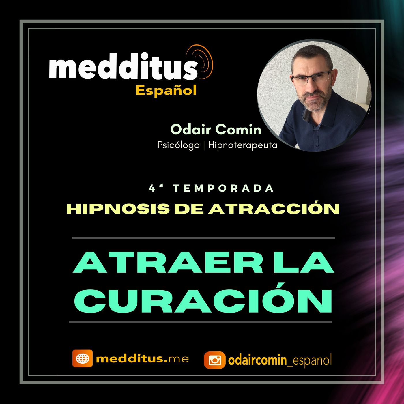#106 Hipnosis para Atraer la Curación | Hipnosis de Atracción | Odair Comin