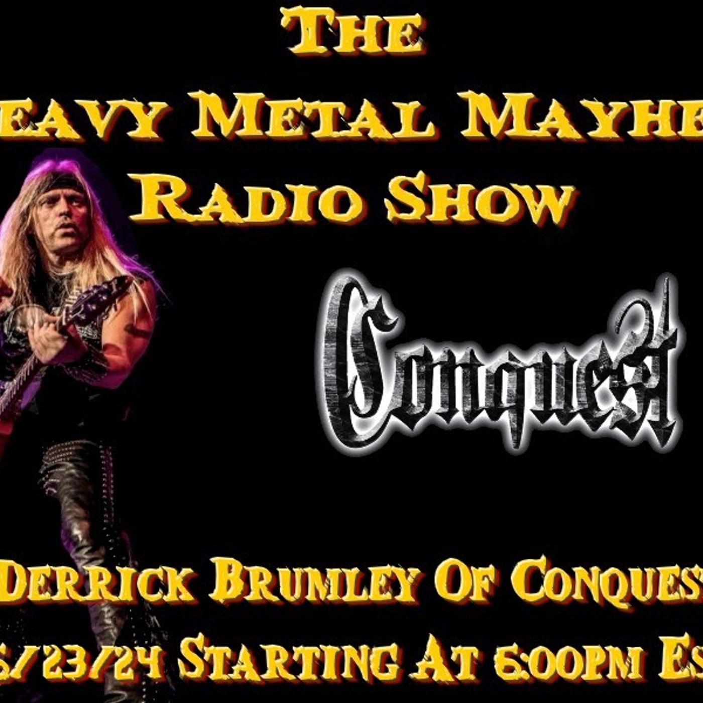 Guest Derrick Brumley Of Conquest 6/23/24