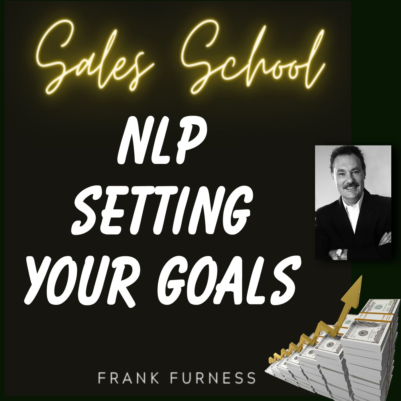 NLP Setting Your Goals NLP Setting Your Goals