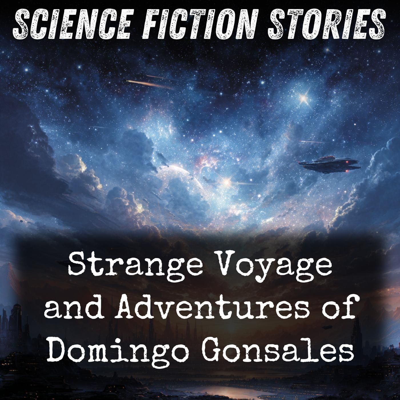 Strange Voyage and Adventures of Domingo Gonsales