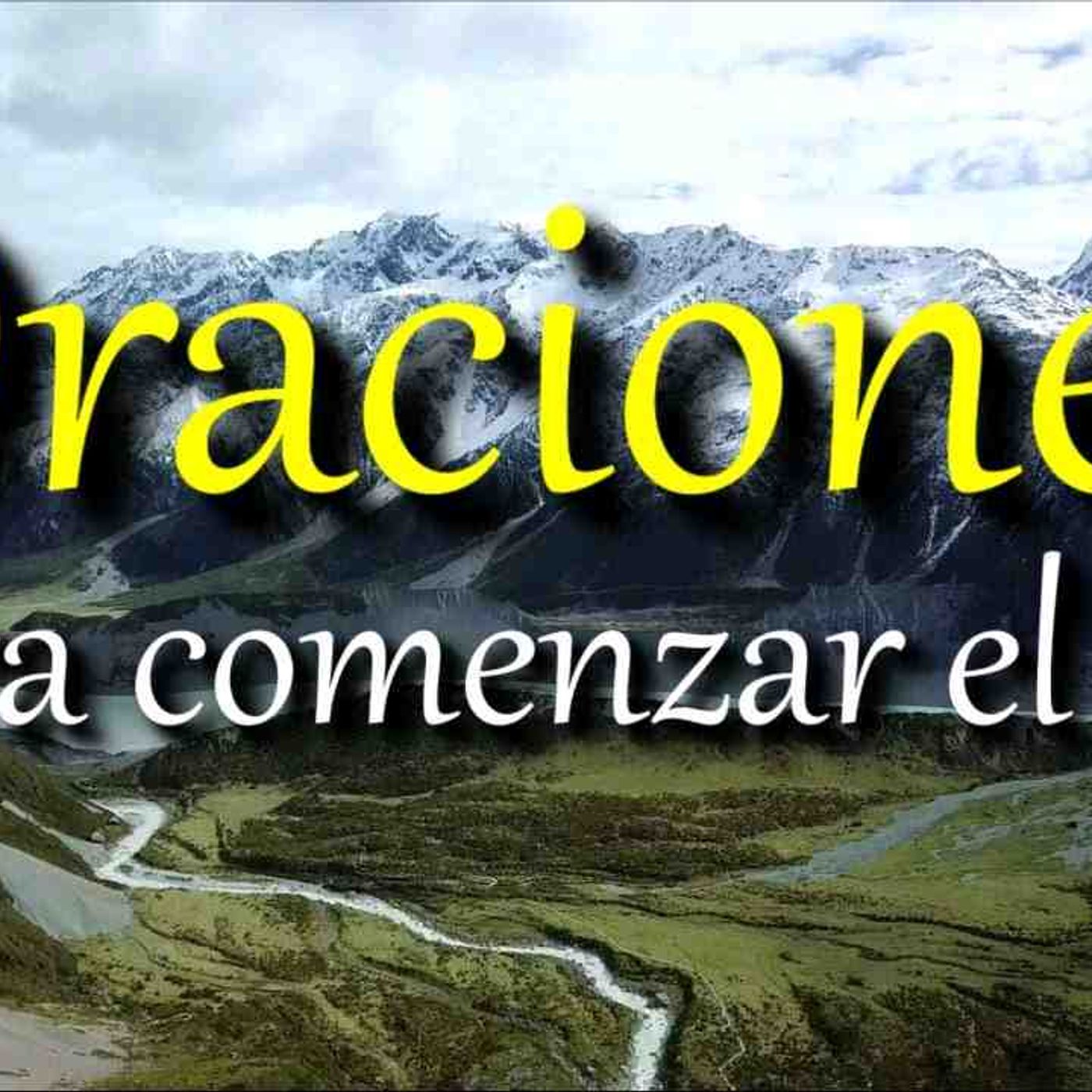 Oracion de la mañana _ comienza tu día con Dios _ morning prayers(MP3_160K) episode artwork