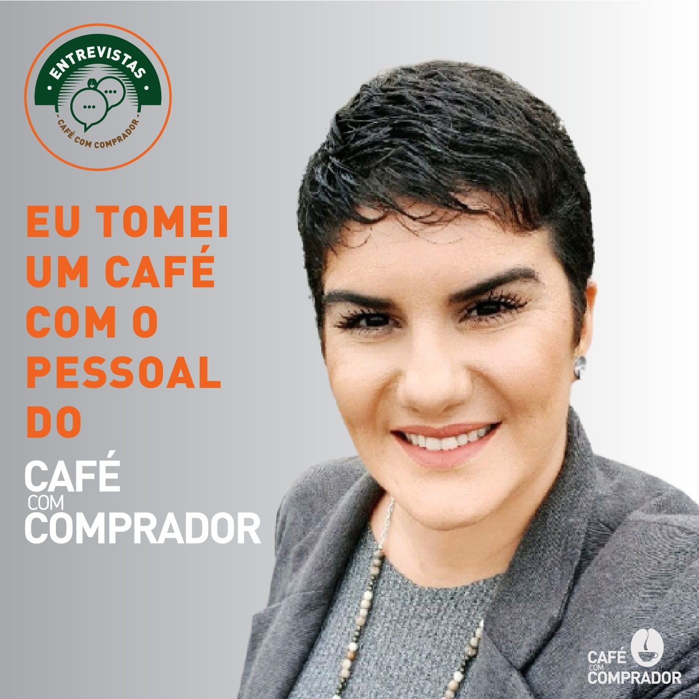 Podcast Café com Comprador