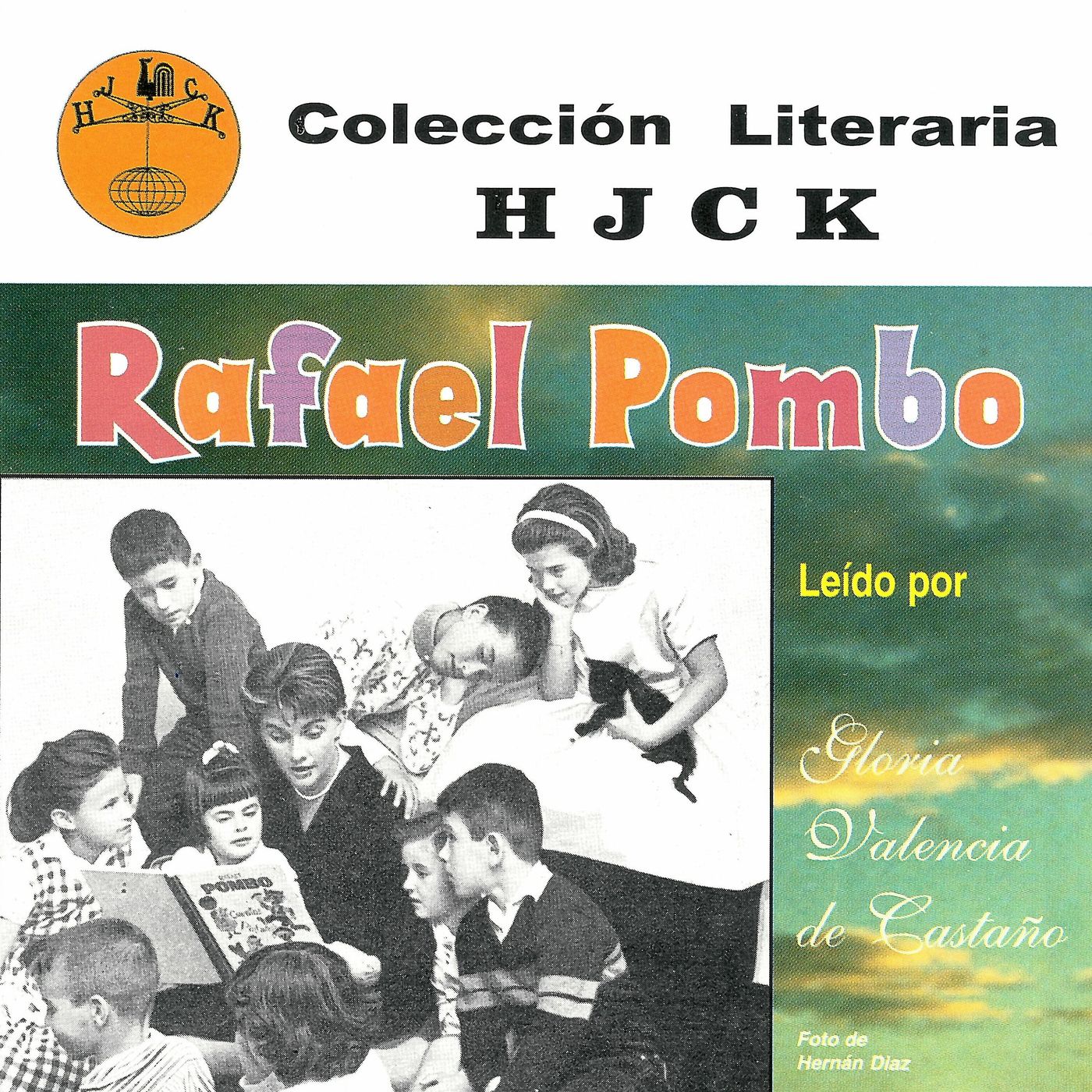 De memoria: el archivo de la HJCK