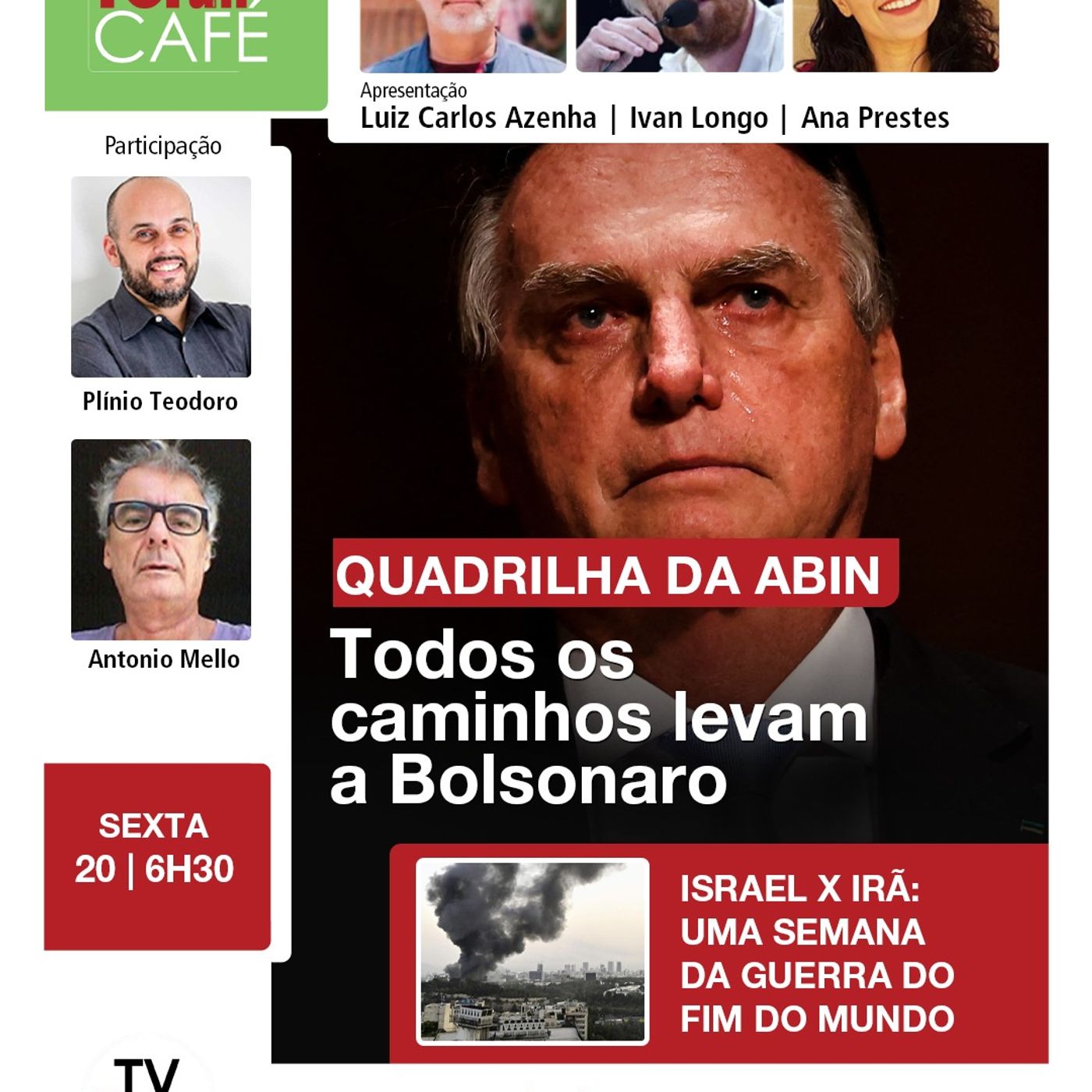 Abin Paralela: Todos os caminhos levam a Bolsonaro | Fórum Café | 20.06.25