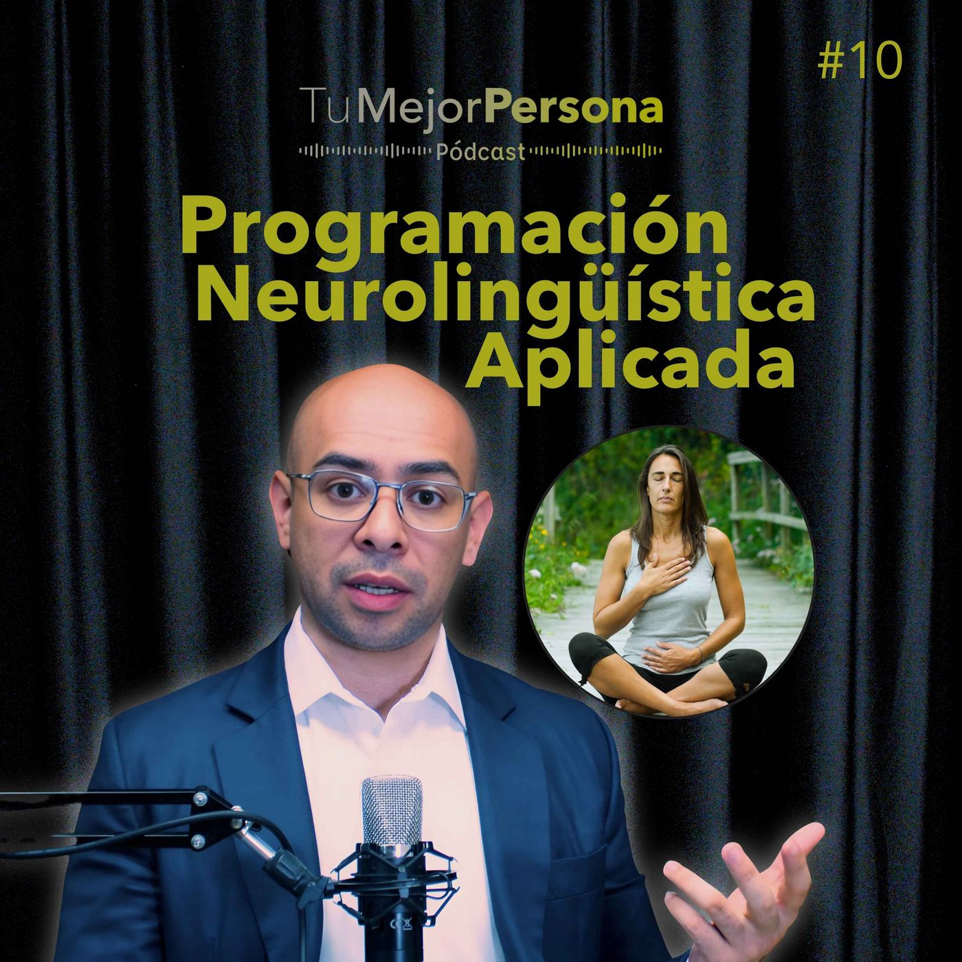#10 - Programación Neurolingüística Aplicada episode artwork