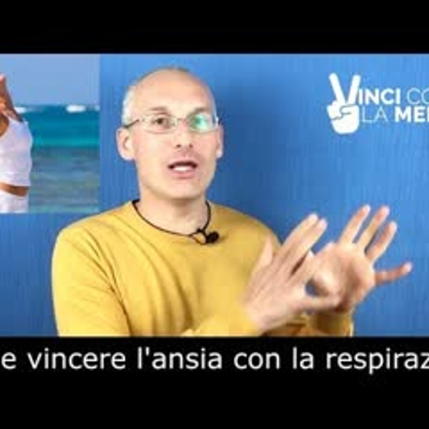 Come Vincere l'ansia con la respirazione - Perle di Coaching