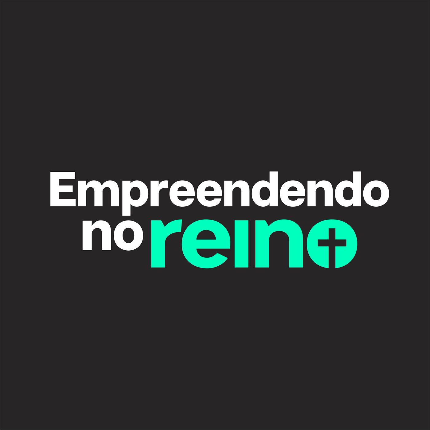 Empreendendo no Reino | Empreendender é nosso chamado