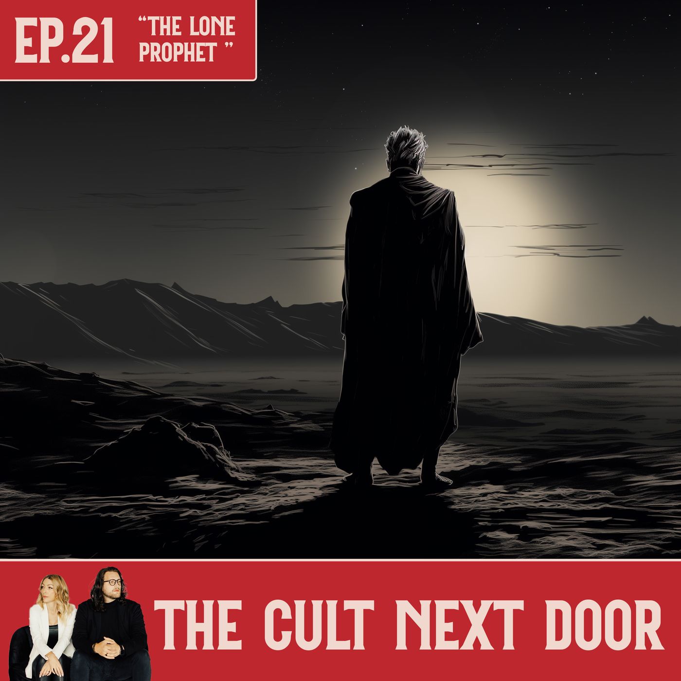 Ep.21: "The Lone Prophet"