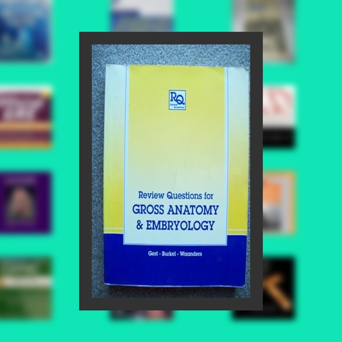 DOWNLOAD [PDF] Review Questions for Gross Anatomy and Embryology (Review Questions Series) By  T.R. Gest (Author),  Full Episode episode artwork