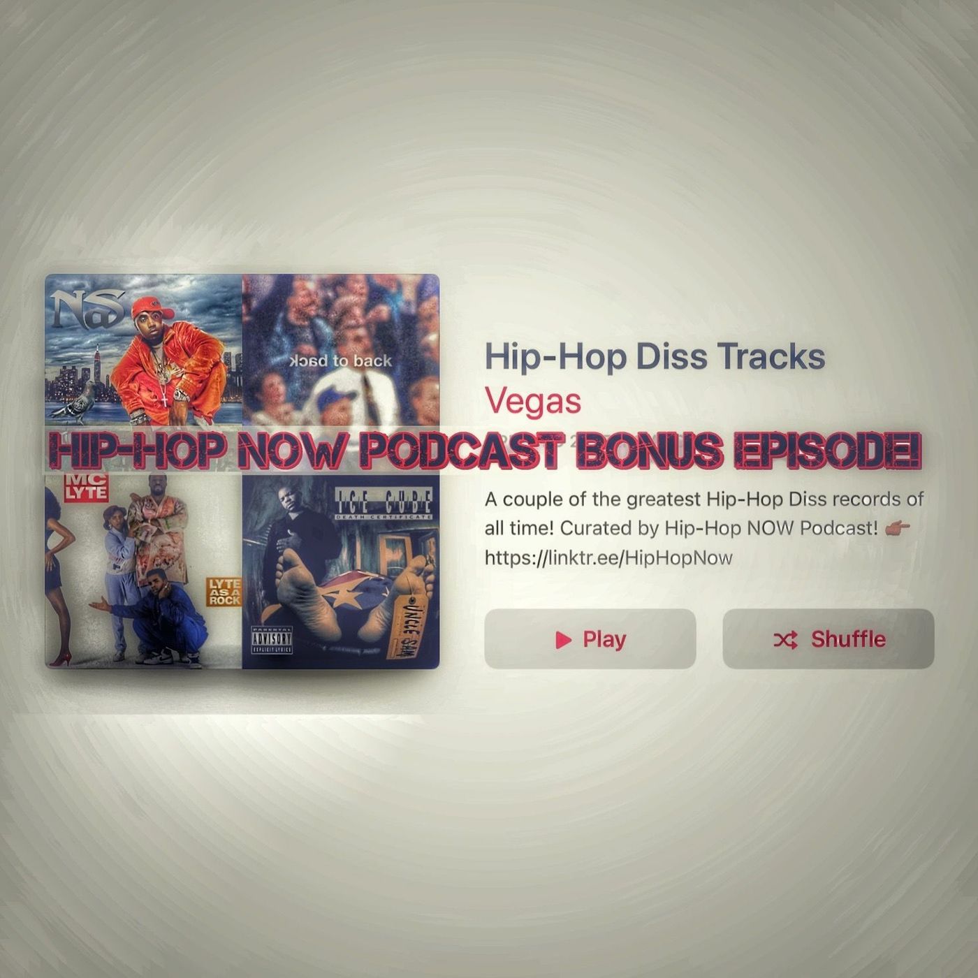 Hip - Hop NOW Podcast Bonus Ep- Top 10 Diss Songs