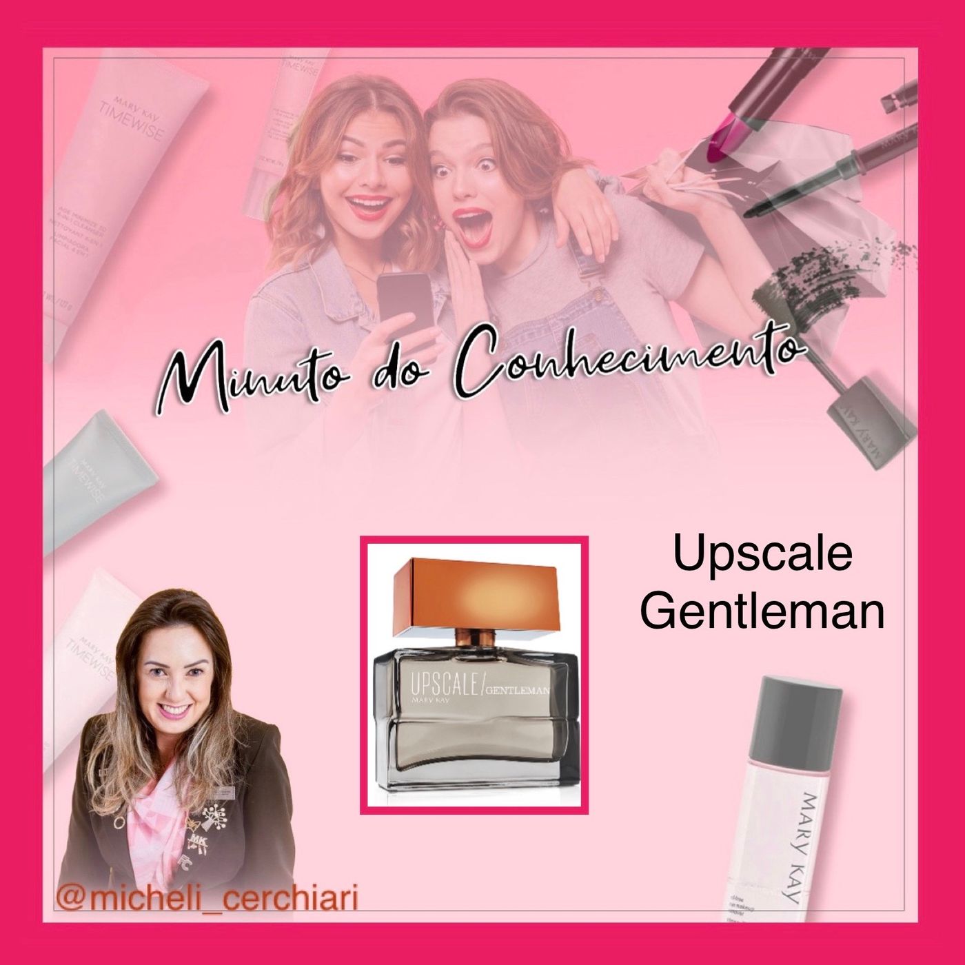 Minuto do Conhecimento - Produtos Mary Kay