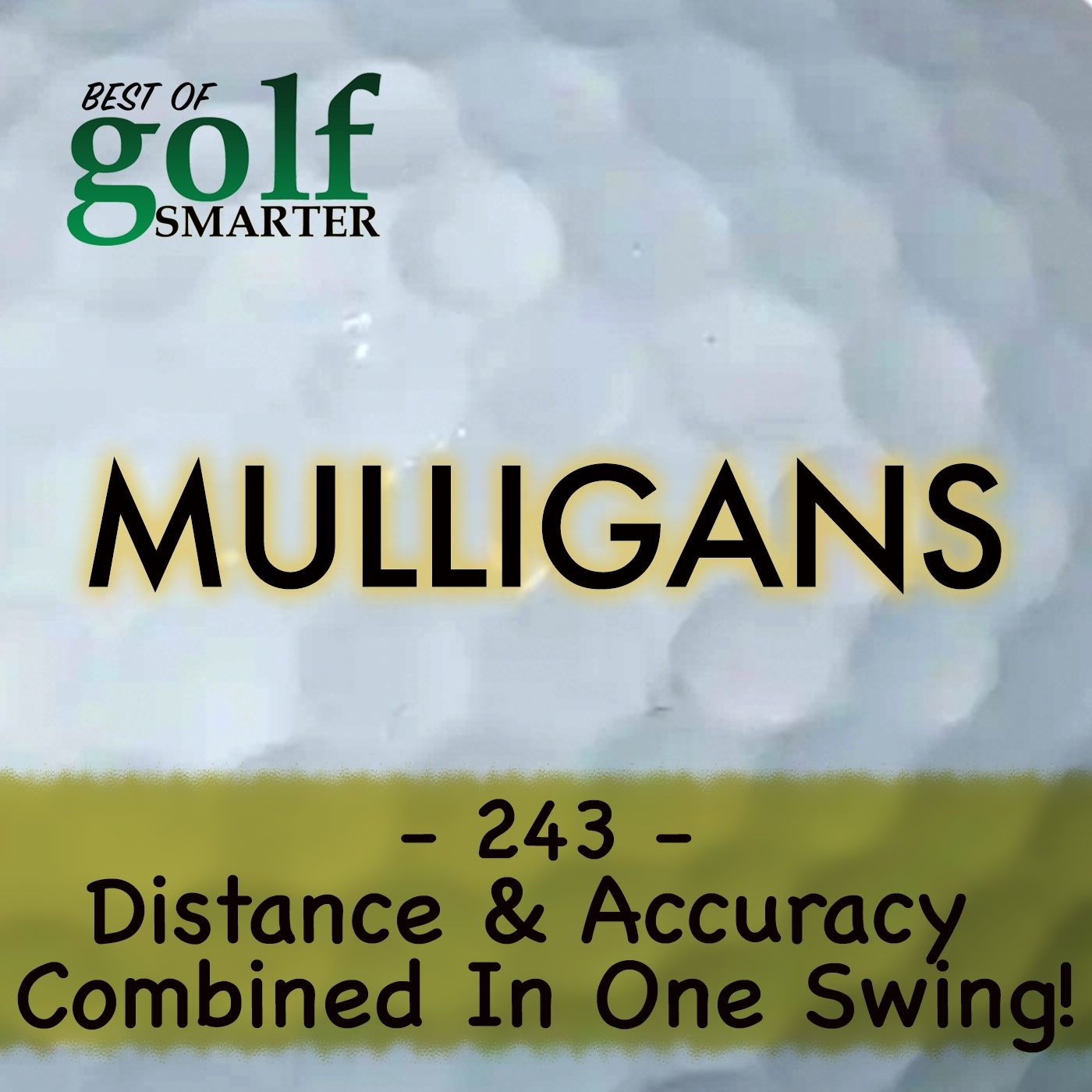 Distance & Accuracy Combined In One Swing!